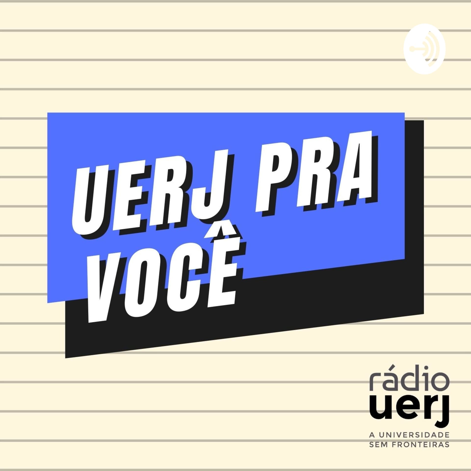 UERJ pra você - Podcasts