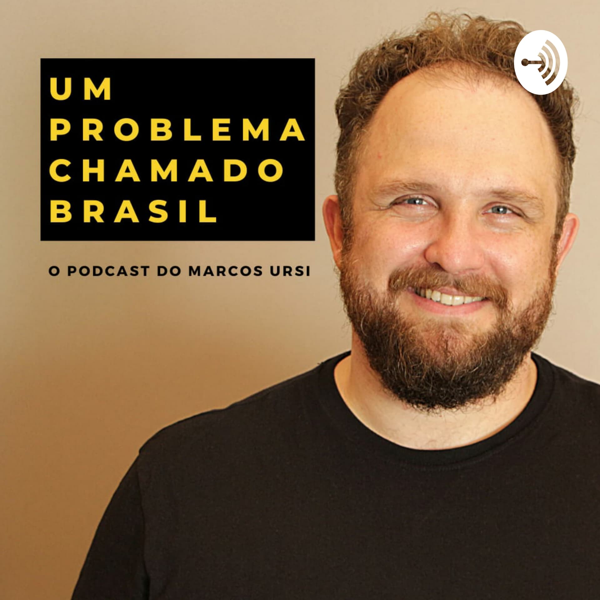 Um Problema chamado BRASIL - Podcasts