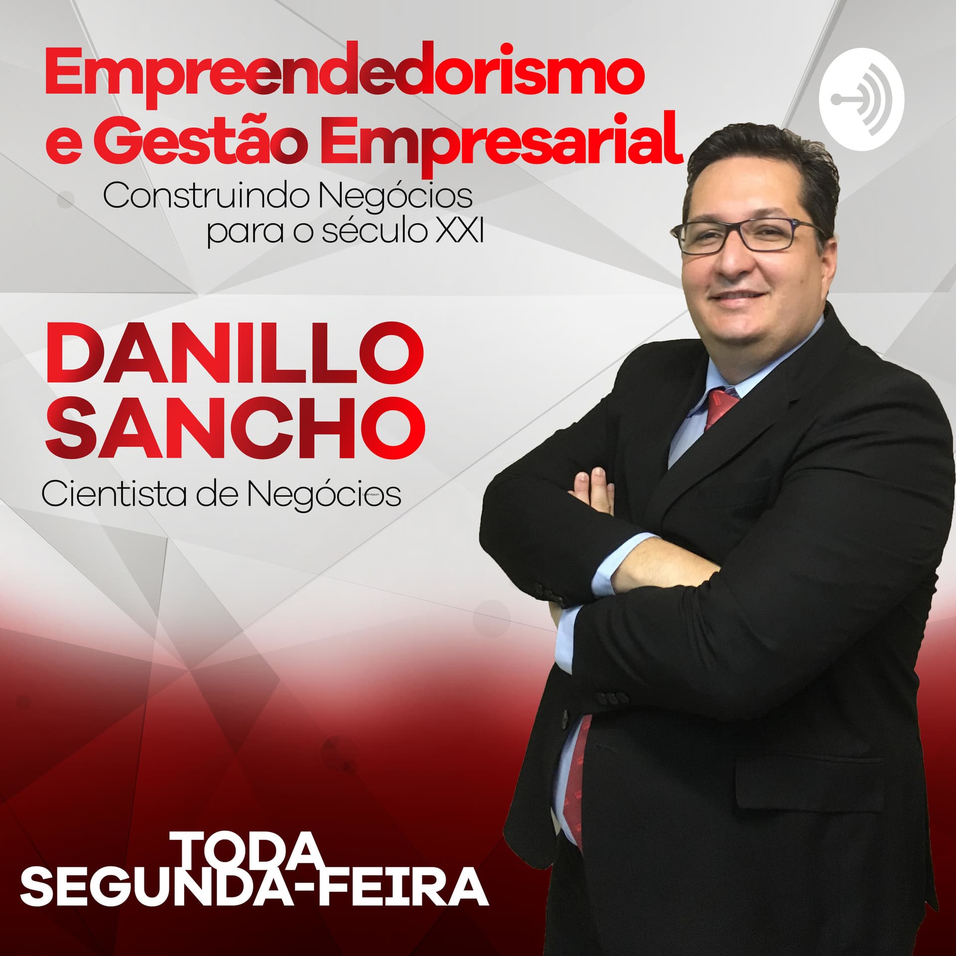 Empreendedorismo e Gestão Empresarial - Podcasts