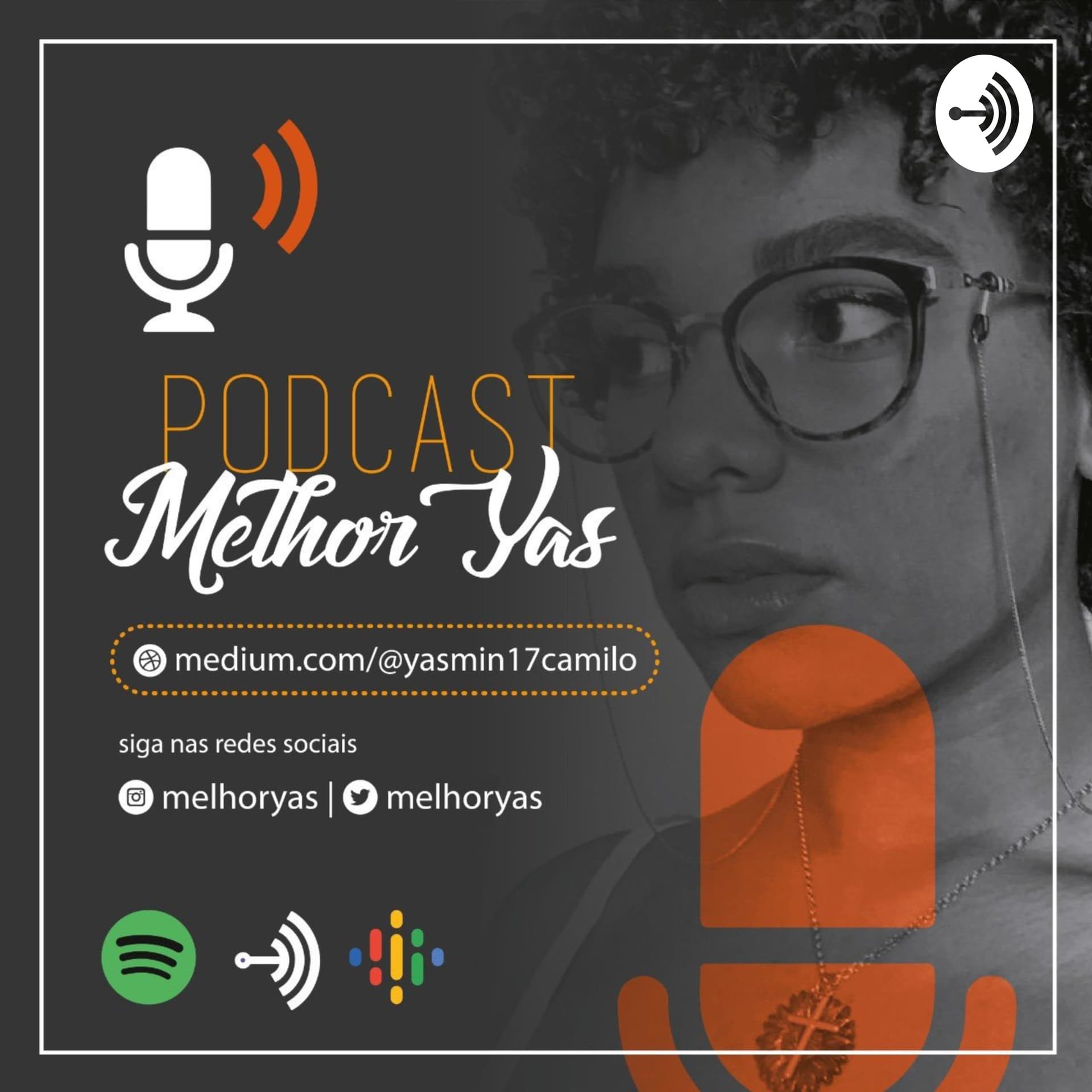 Melhoryas - Podcasts