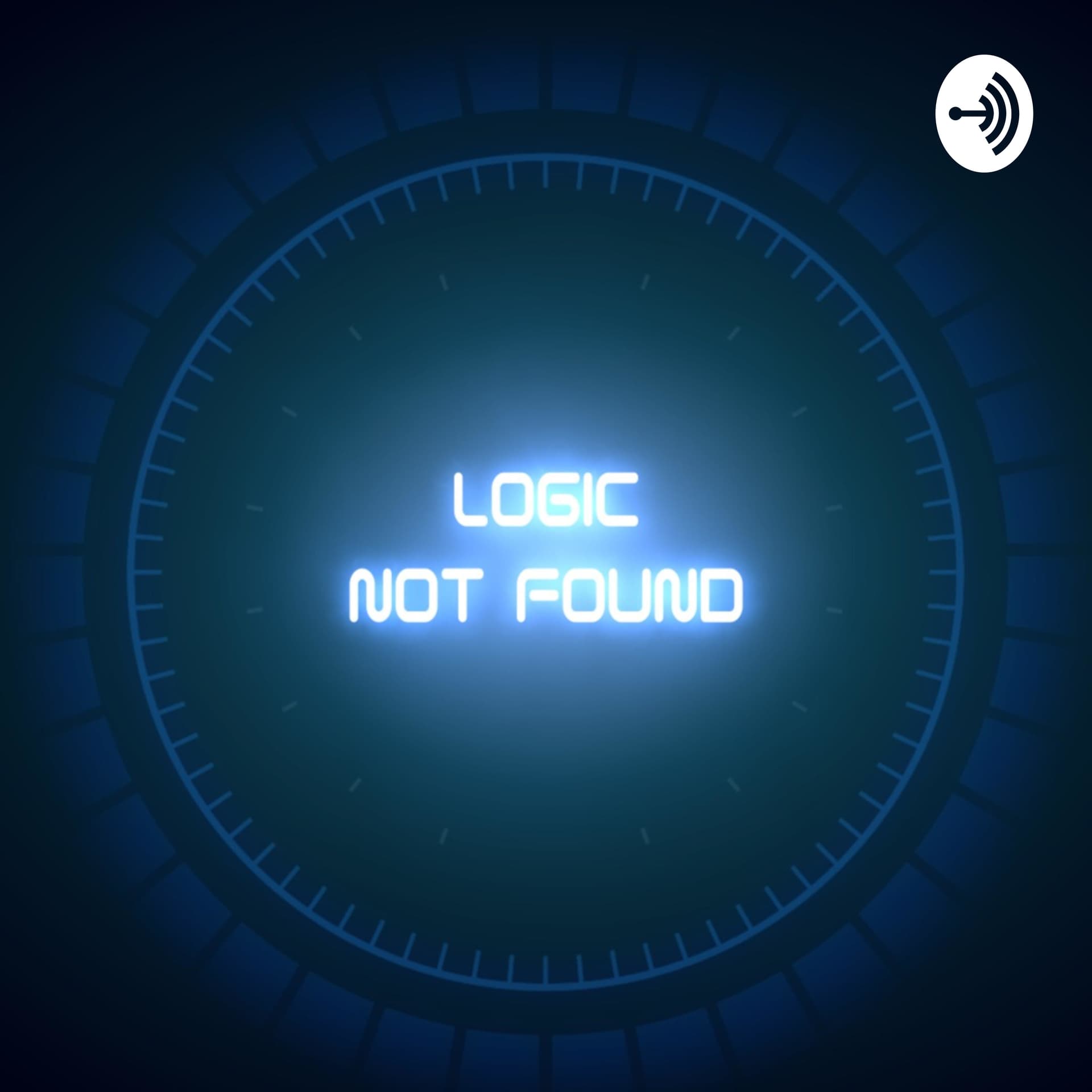 Logic Not Found - Podcasts
