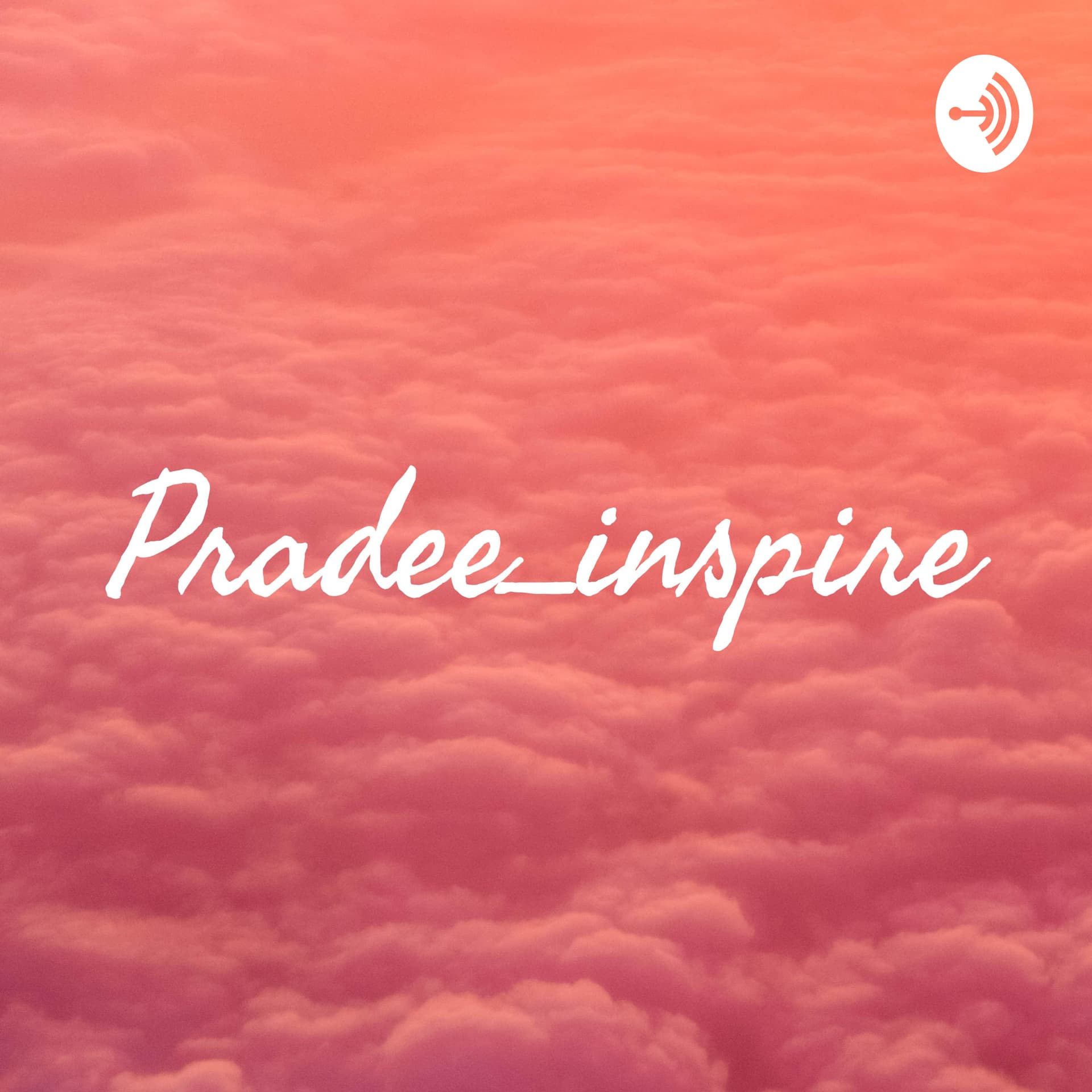 Pradee_inspire - Podcasts