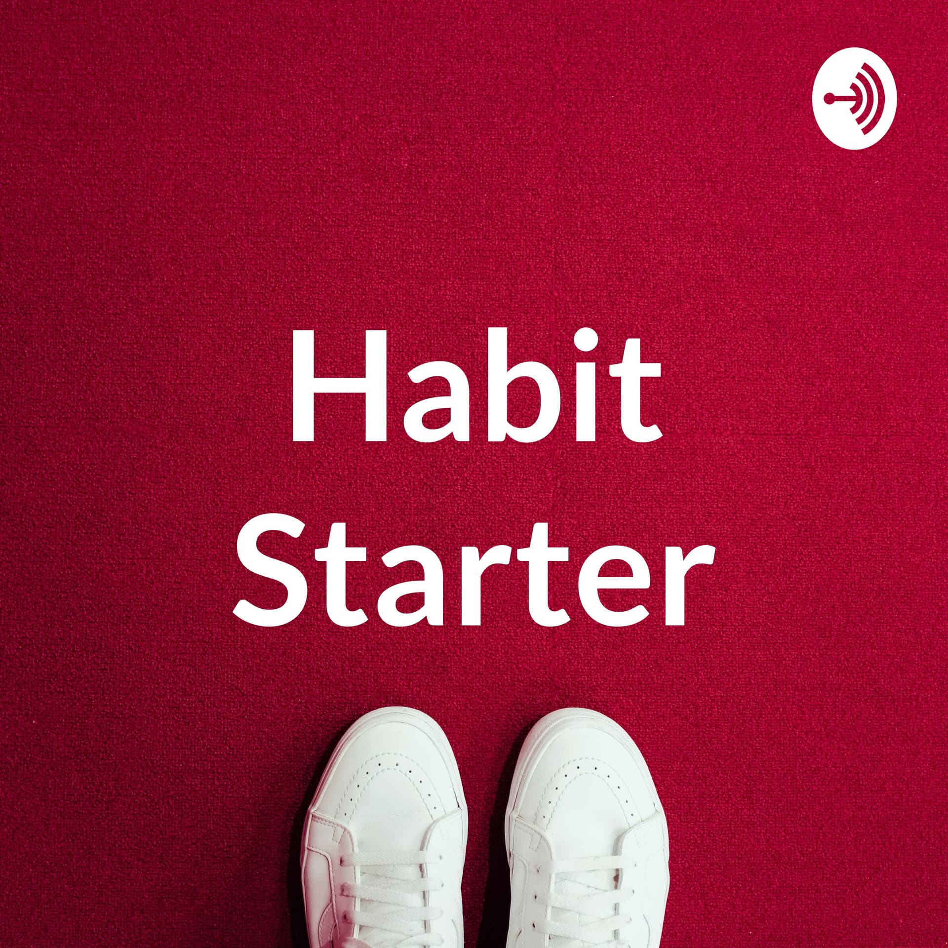 HabitStarter - Podcasts