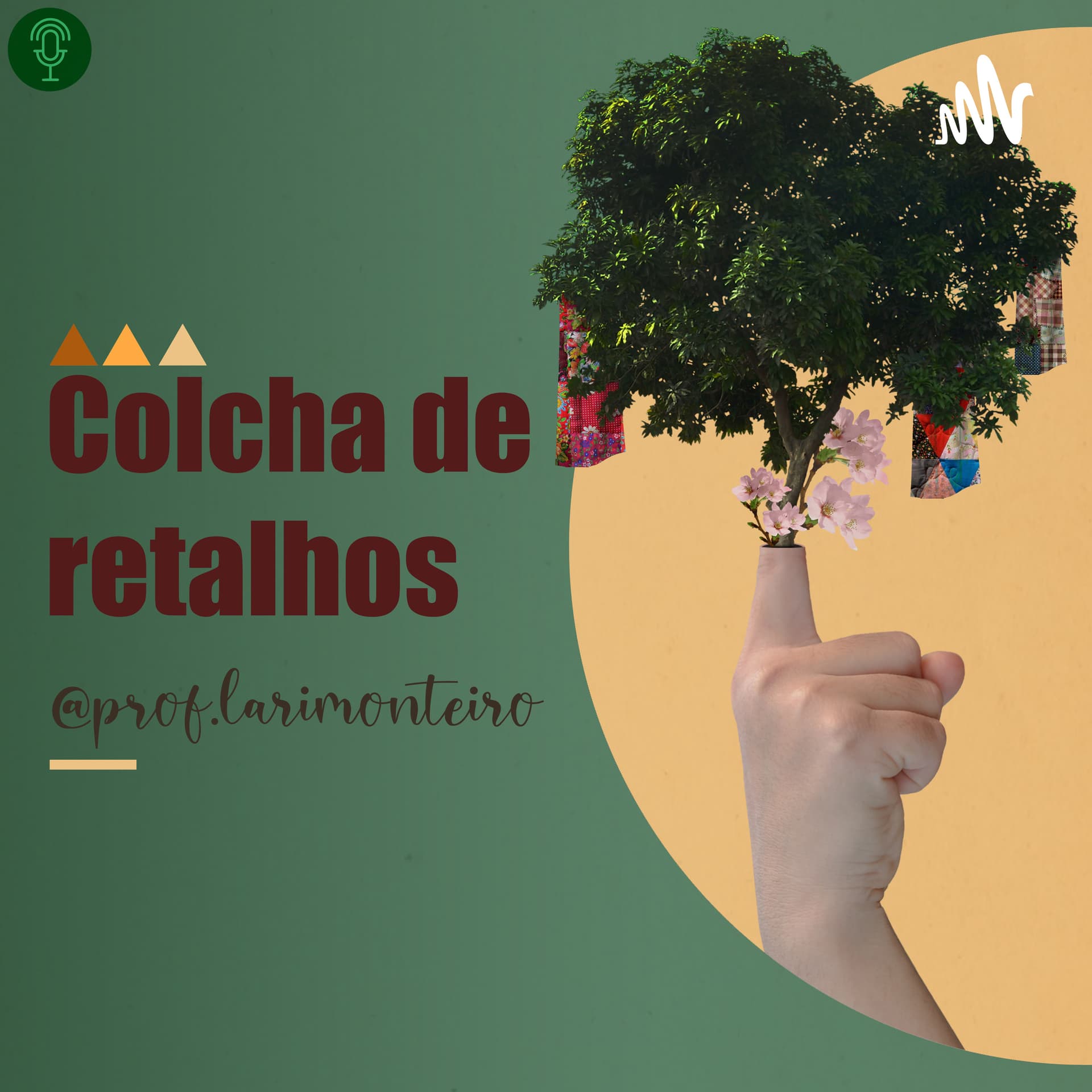 Colcha de Retalhos - Podcasts