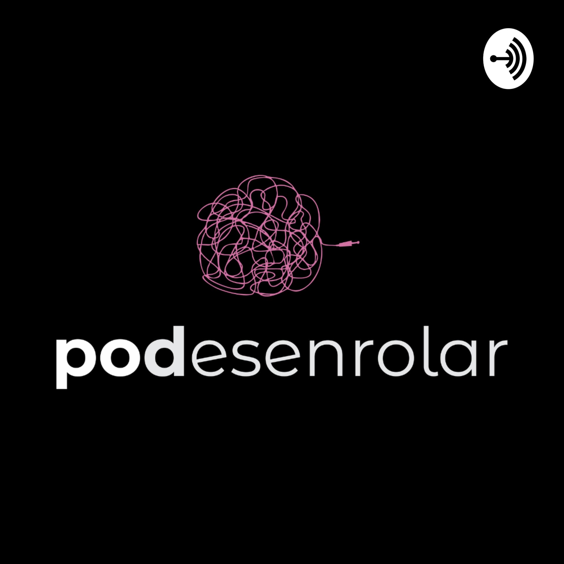 Podesenrolar - Podcasts