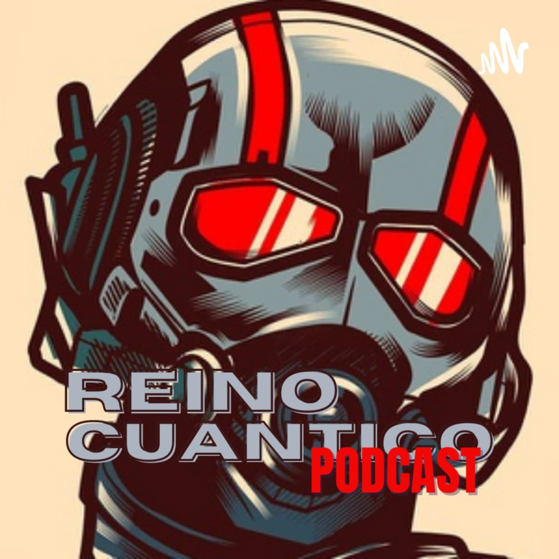 ❇REINO CUANTICO❇ - Podcasts