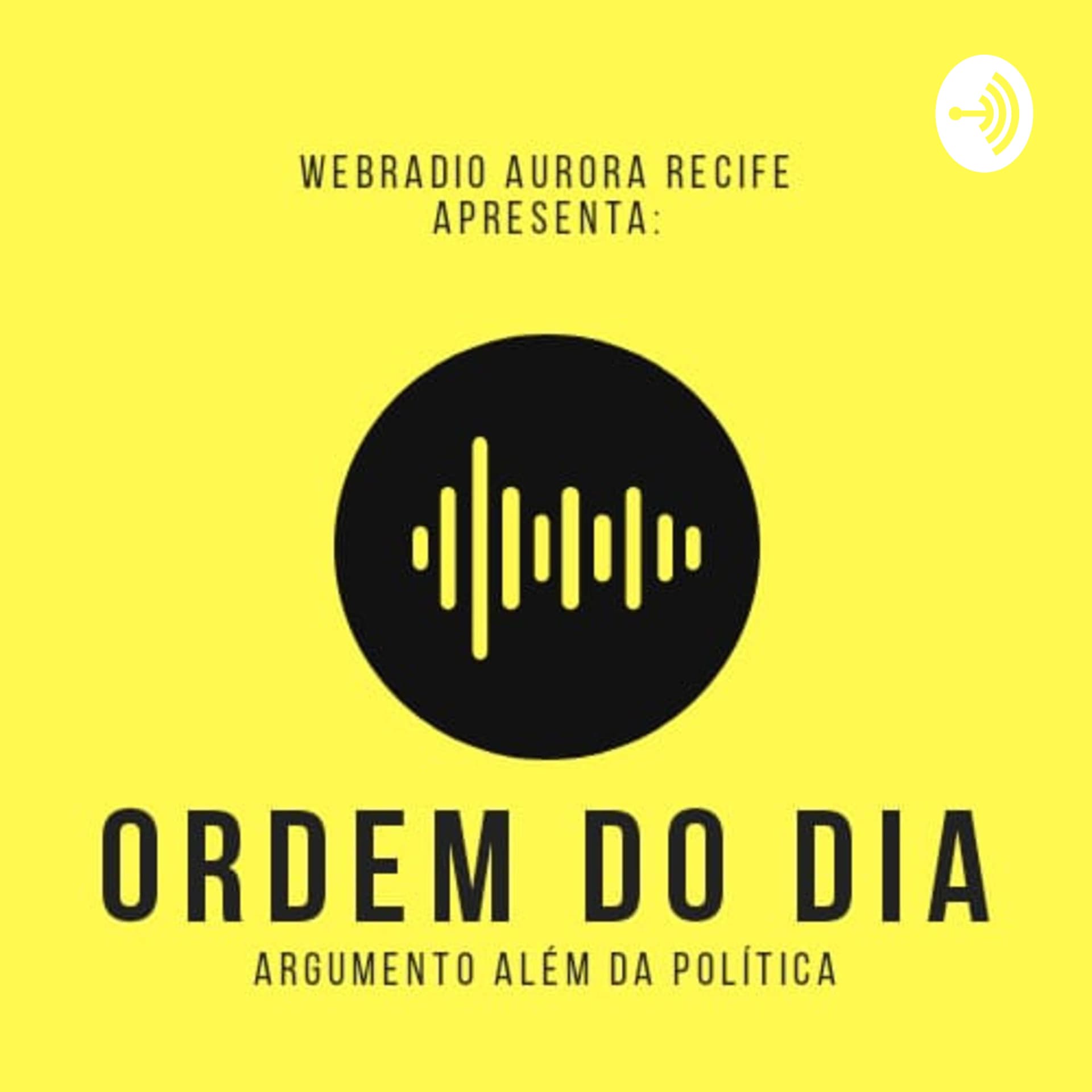 Ordem do Dia - Podcasts