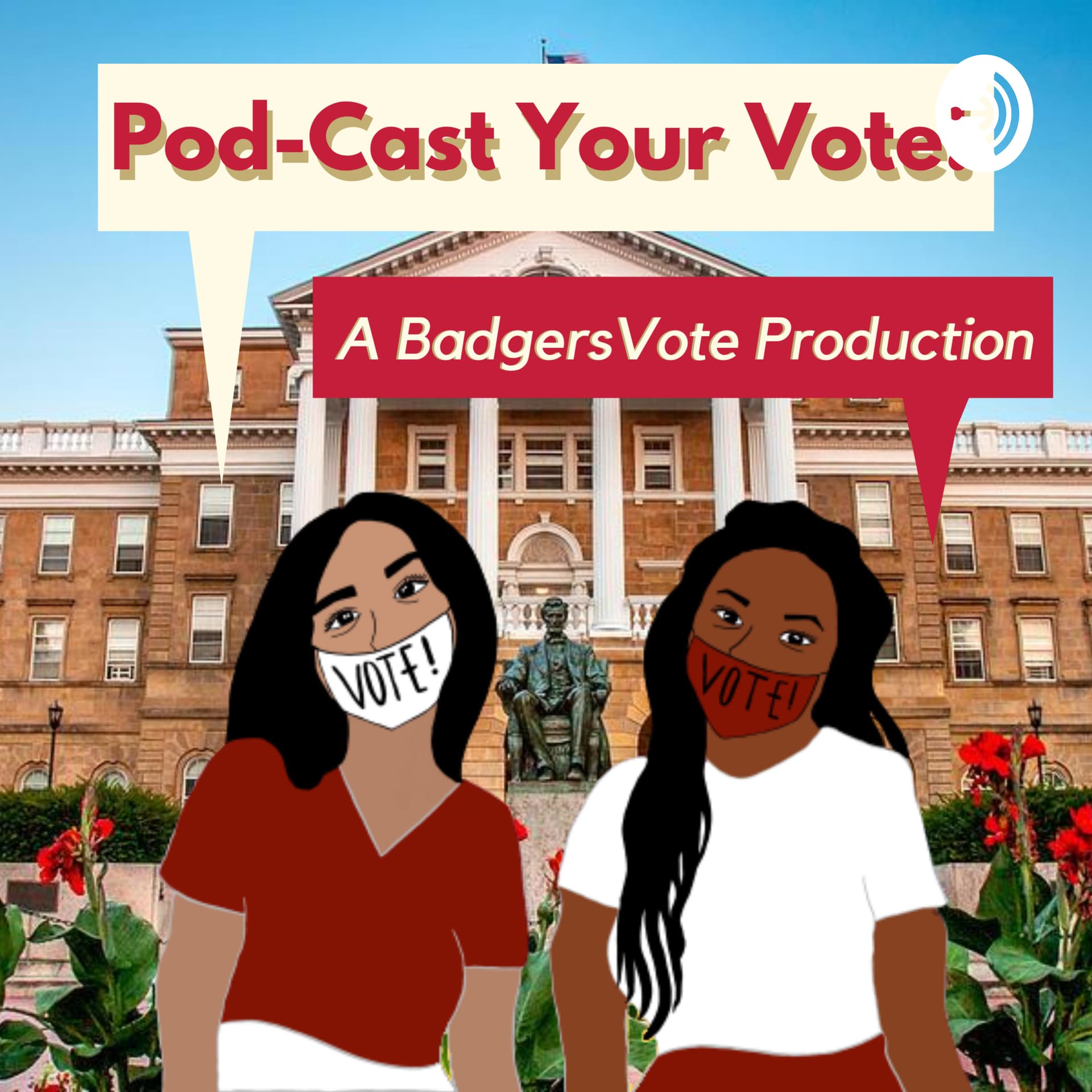 Pod-Cast Your Vote - Podcasts