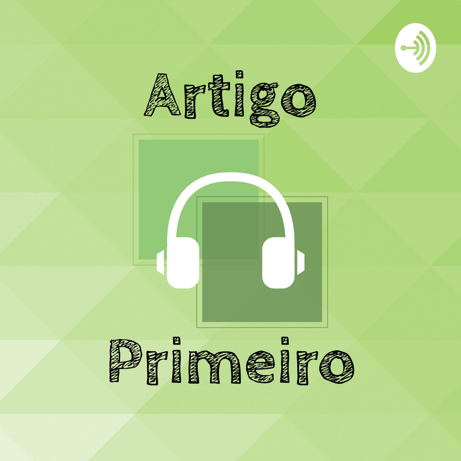 Artigo Primeiro - Legislação em Áudio - Podcasts