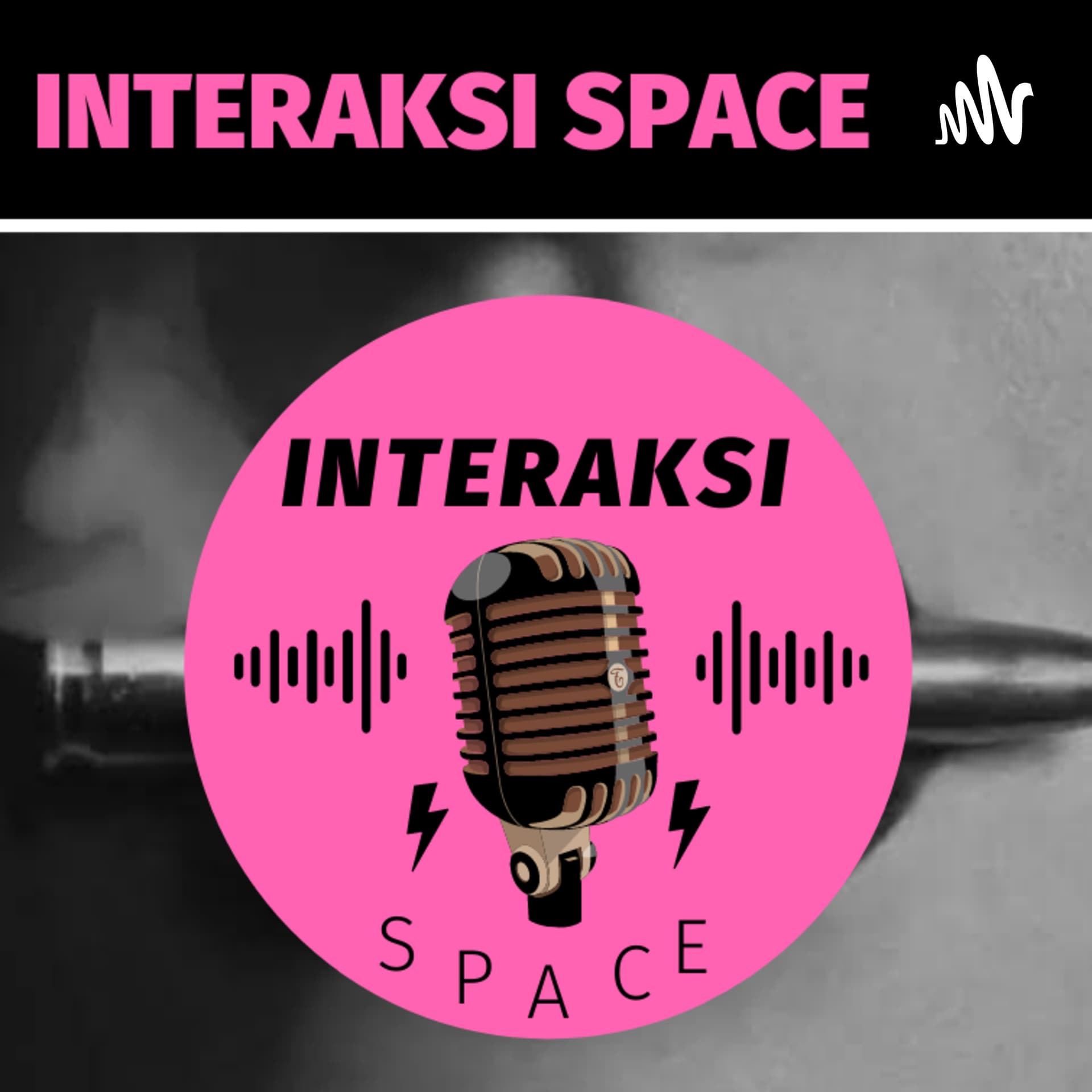 Interaksi Space - Podcasts