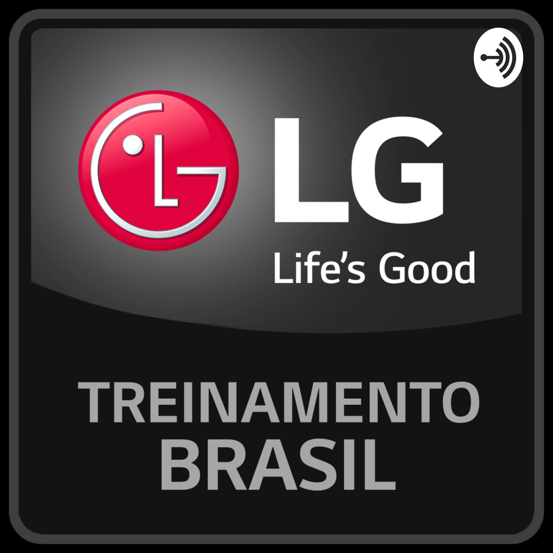 LG Treinamento Brasil - Podcasts