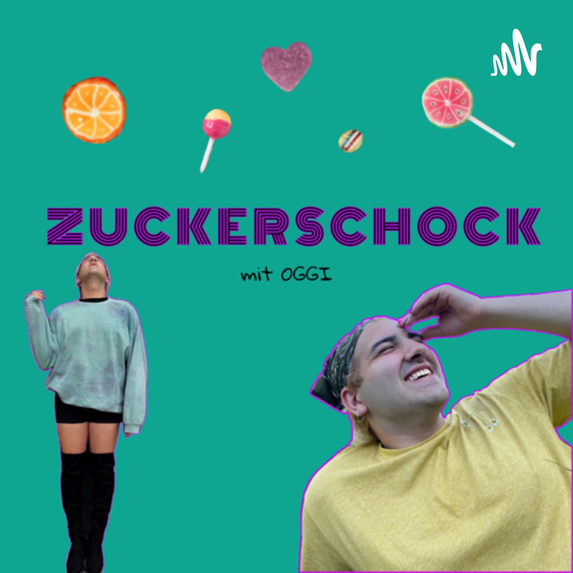 ZUCKERSCHOCK mit Oggi - Podcasts