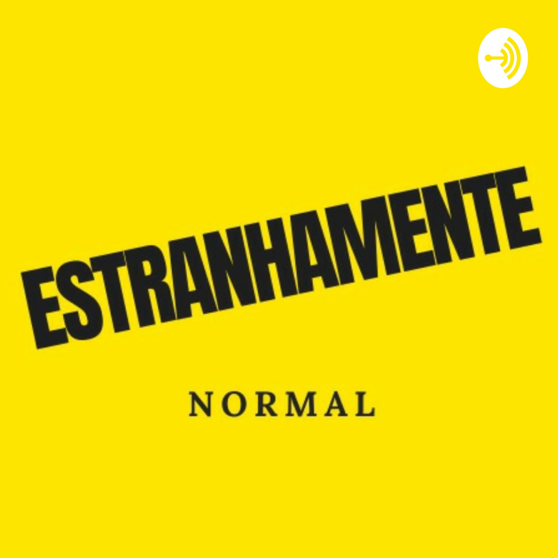 Estranhamente Normal - Podcasts