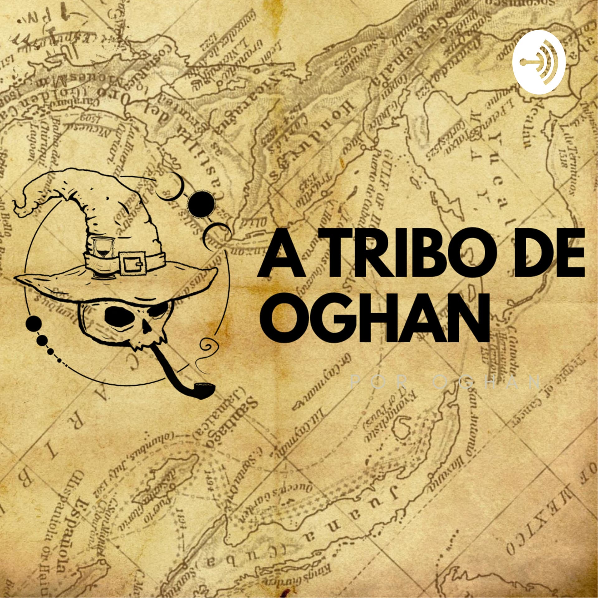A Tribo de Oghan - Podcasts