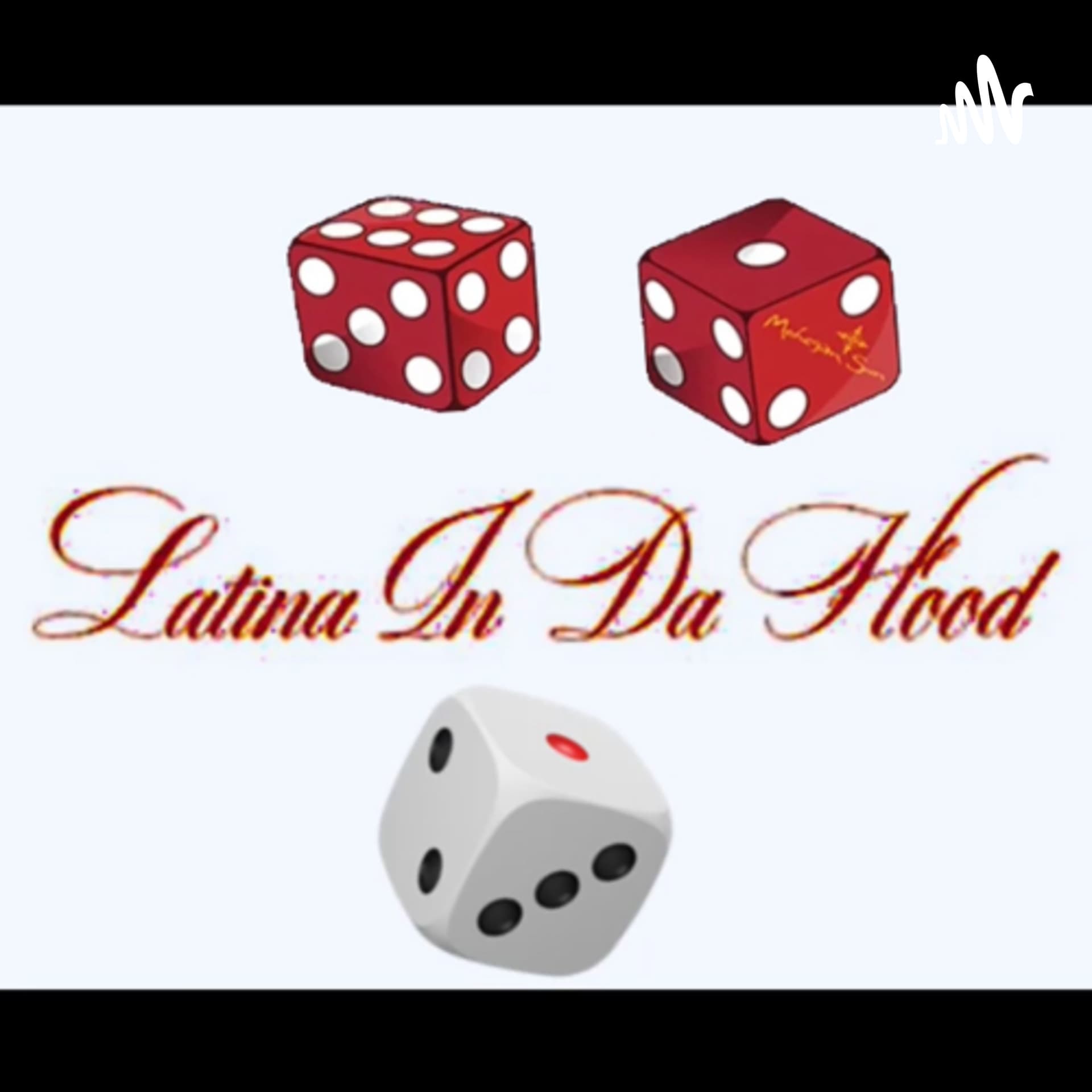 Latina In Da Hood.NYC - Podcasts
