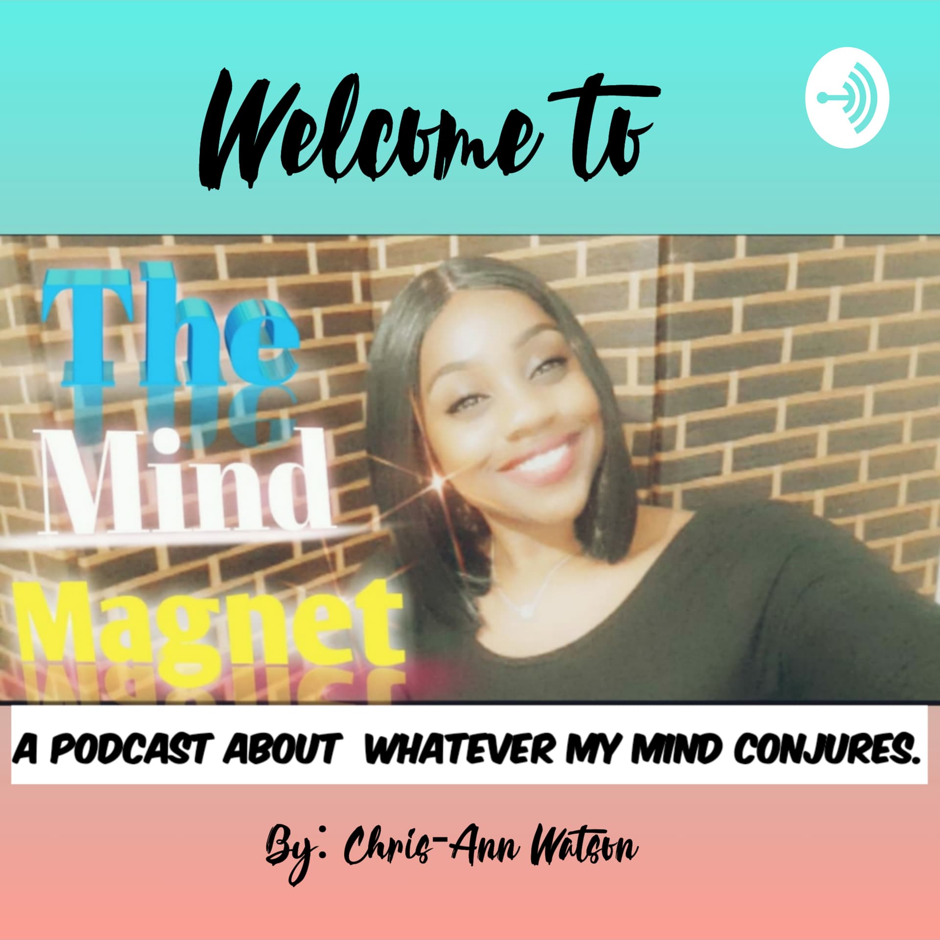 The Mind Magnet - Podcasts