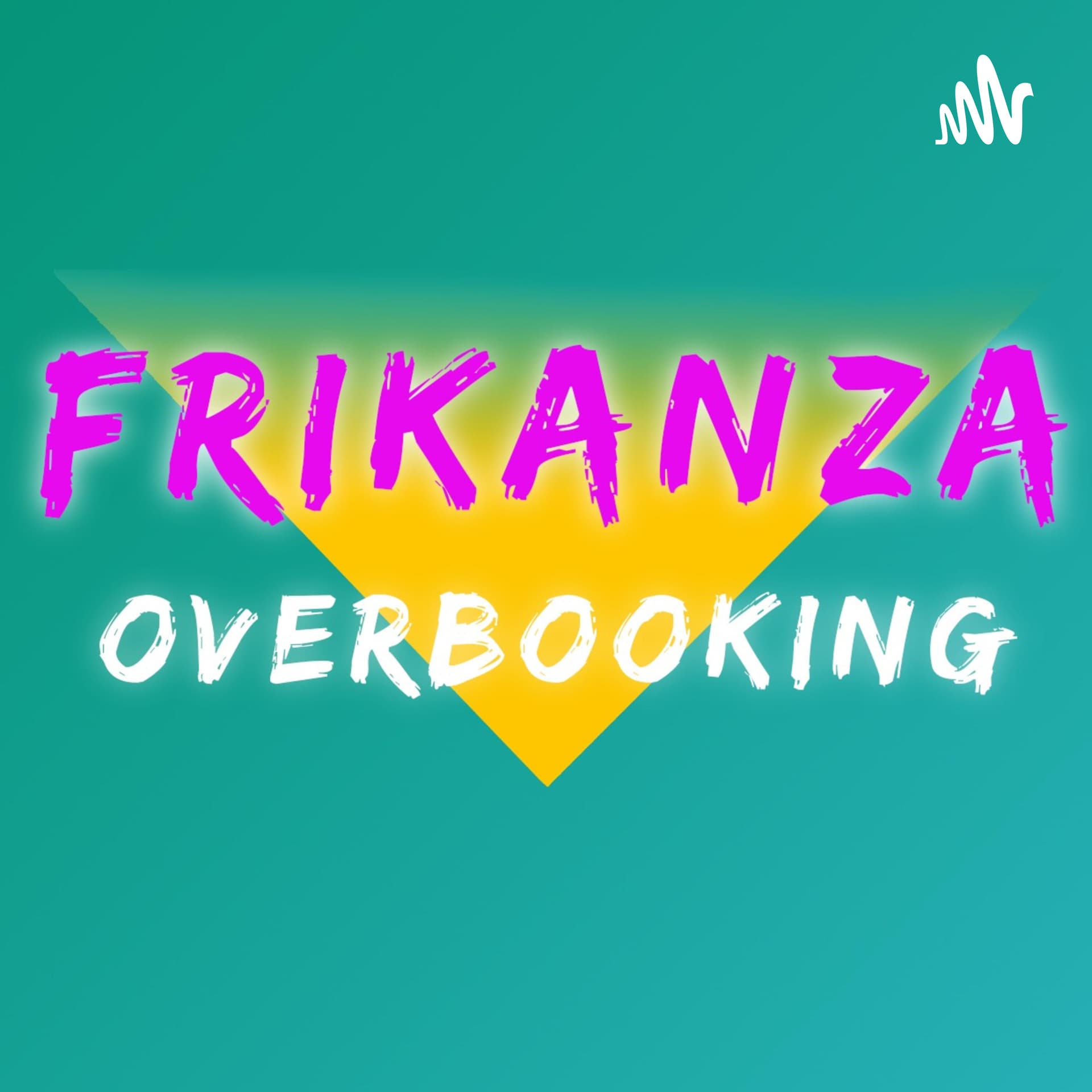 Frikanza Overbooking - Podcasts