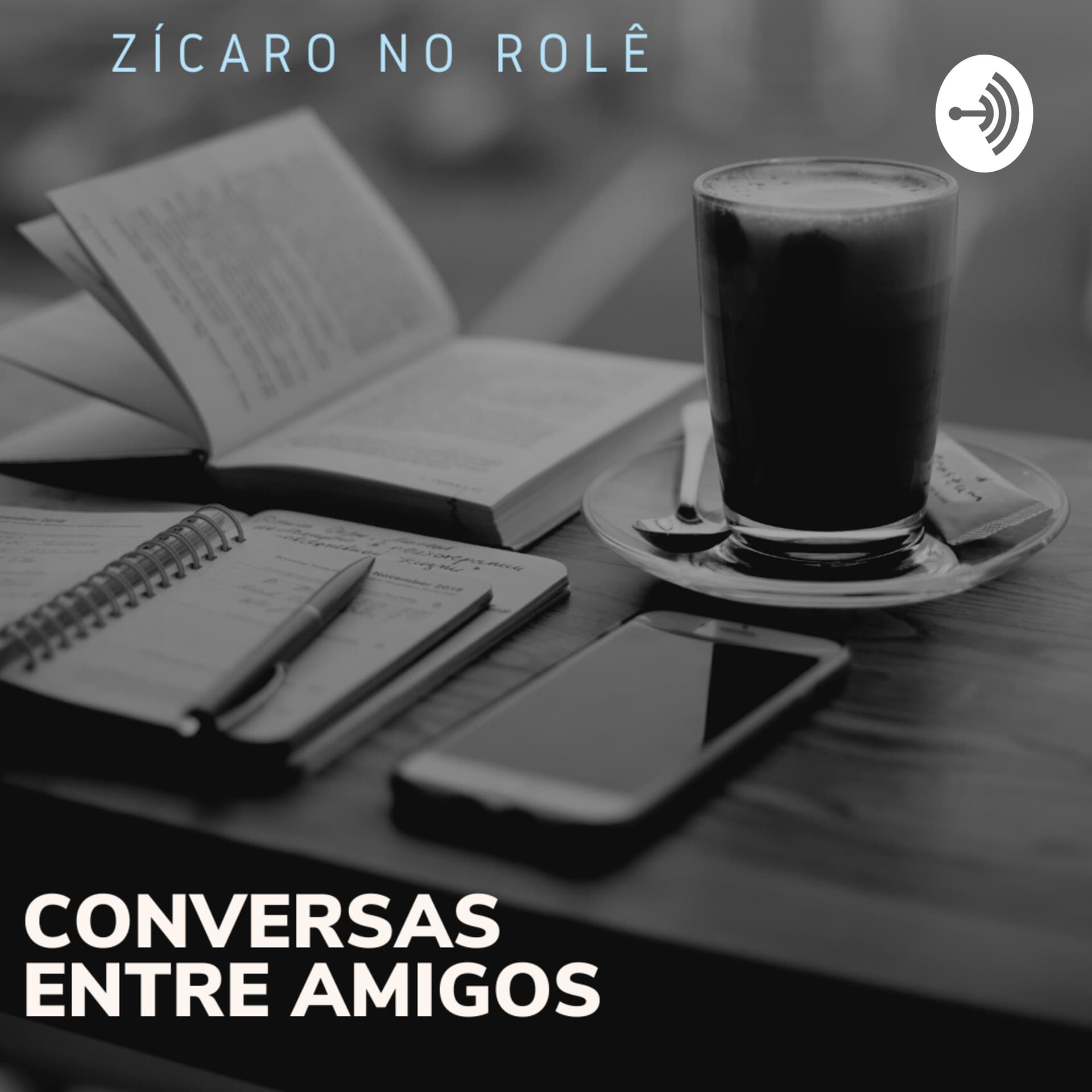 Zícaro no Rolê - Podcasts