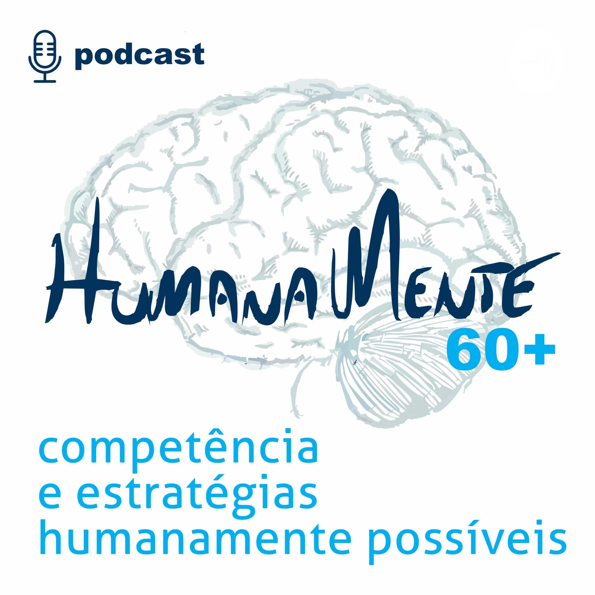 HumanaMente60+ PODCAST - Podcasts