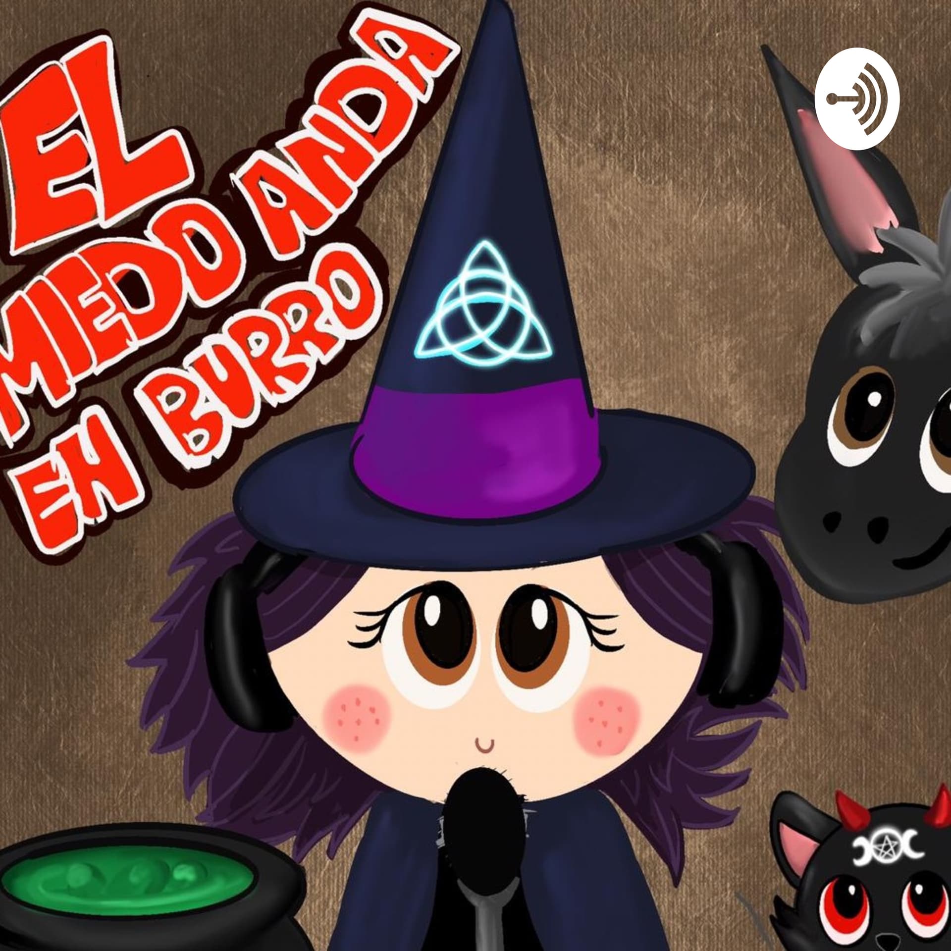 El Miedo Anda en Burro