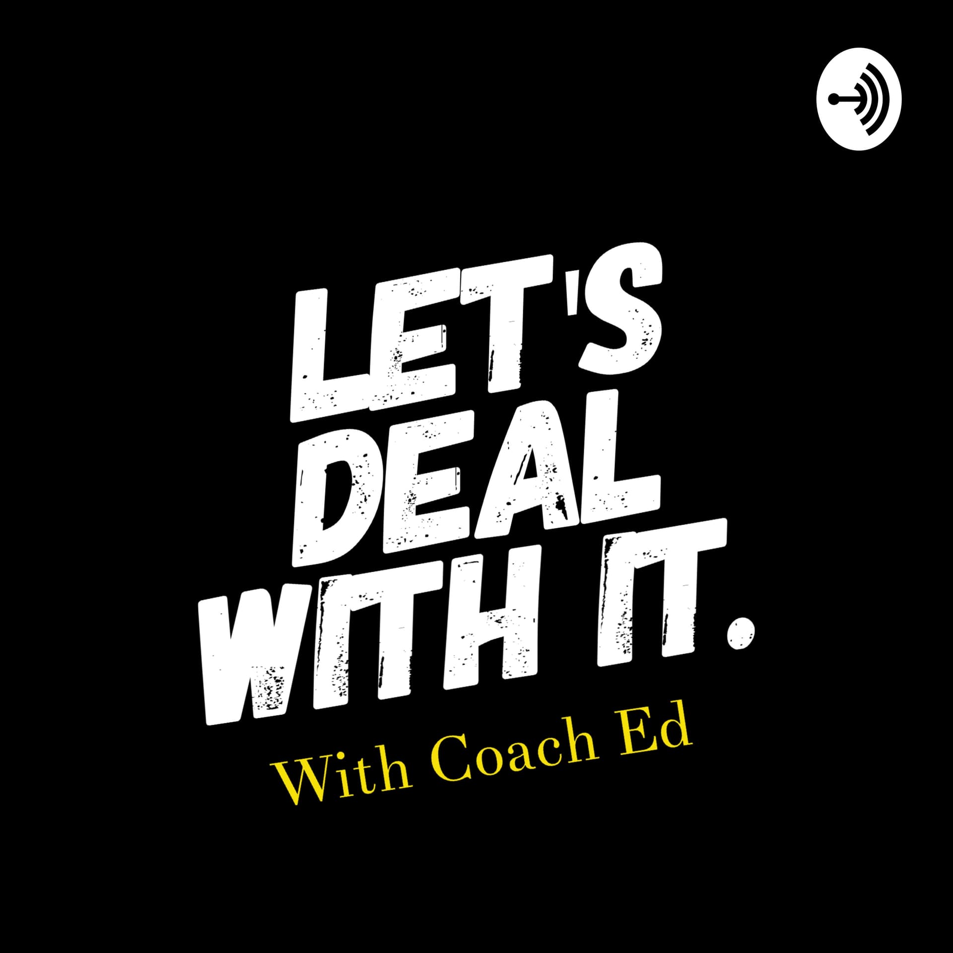 Let's Deal With It.