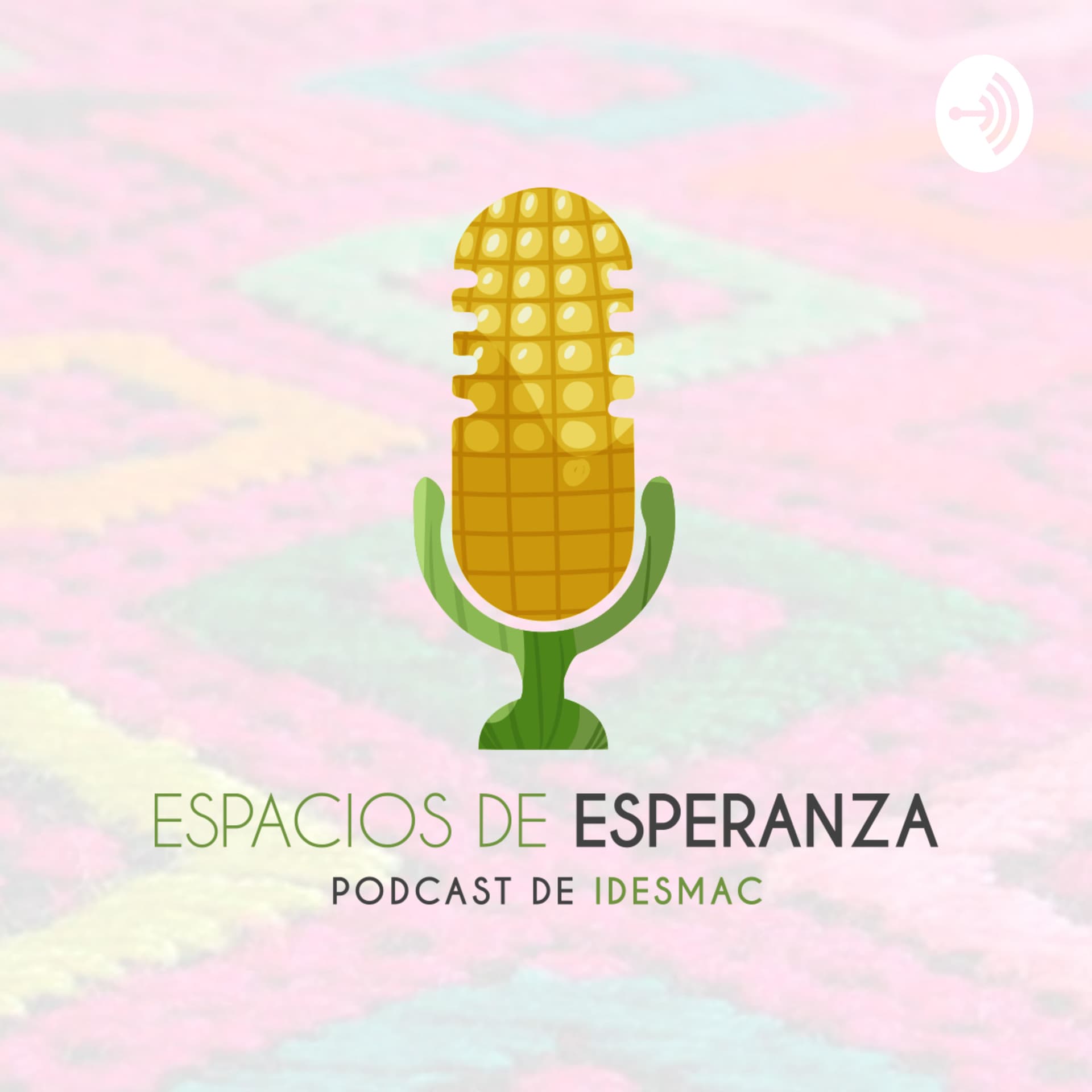 Espacios de Esperanza - Podcasts