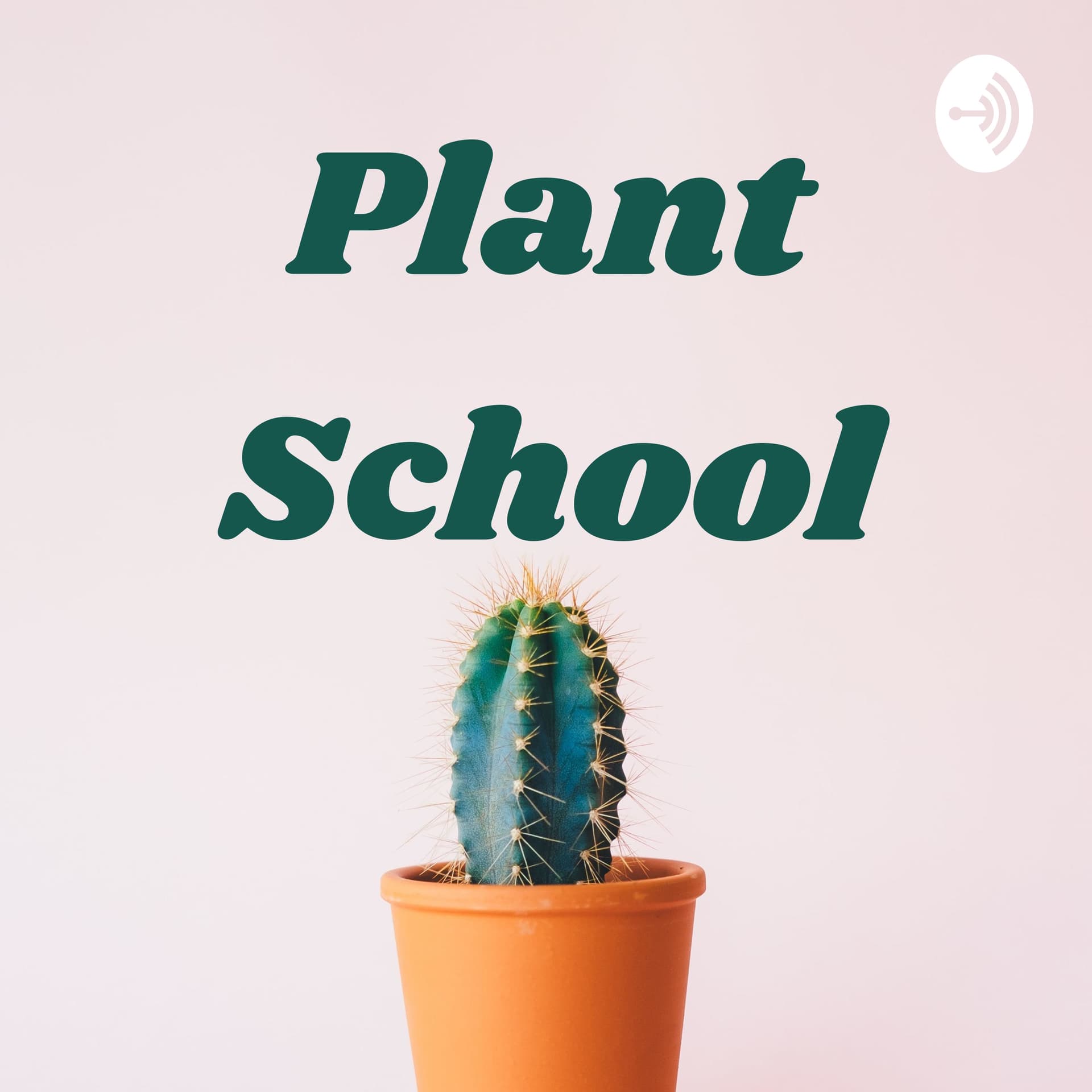 Plant School Podcast - Podcasts