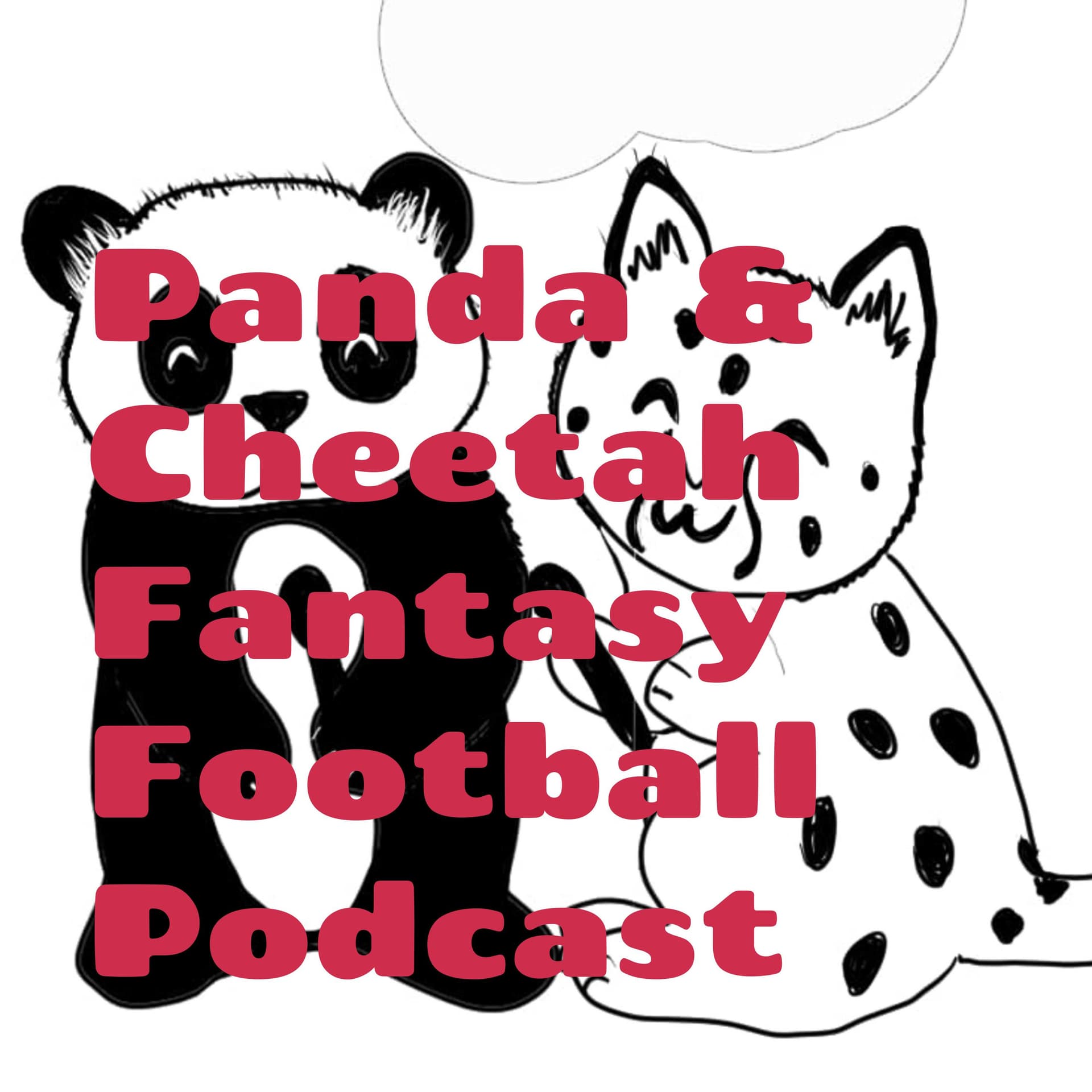 Panda & Cheetah Fantasy Football Podcast - Podcasts