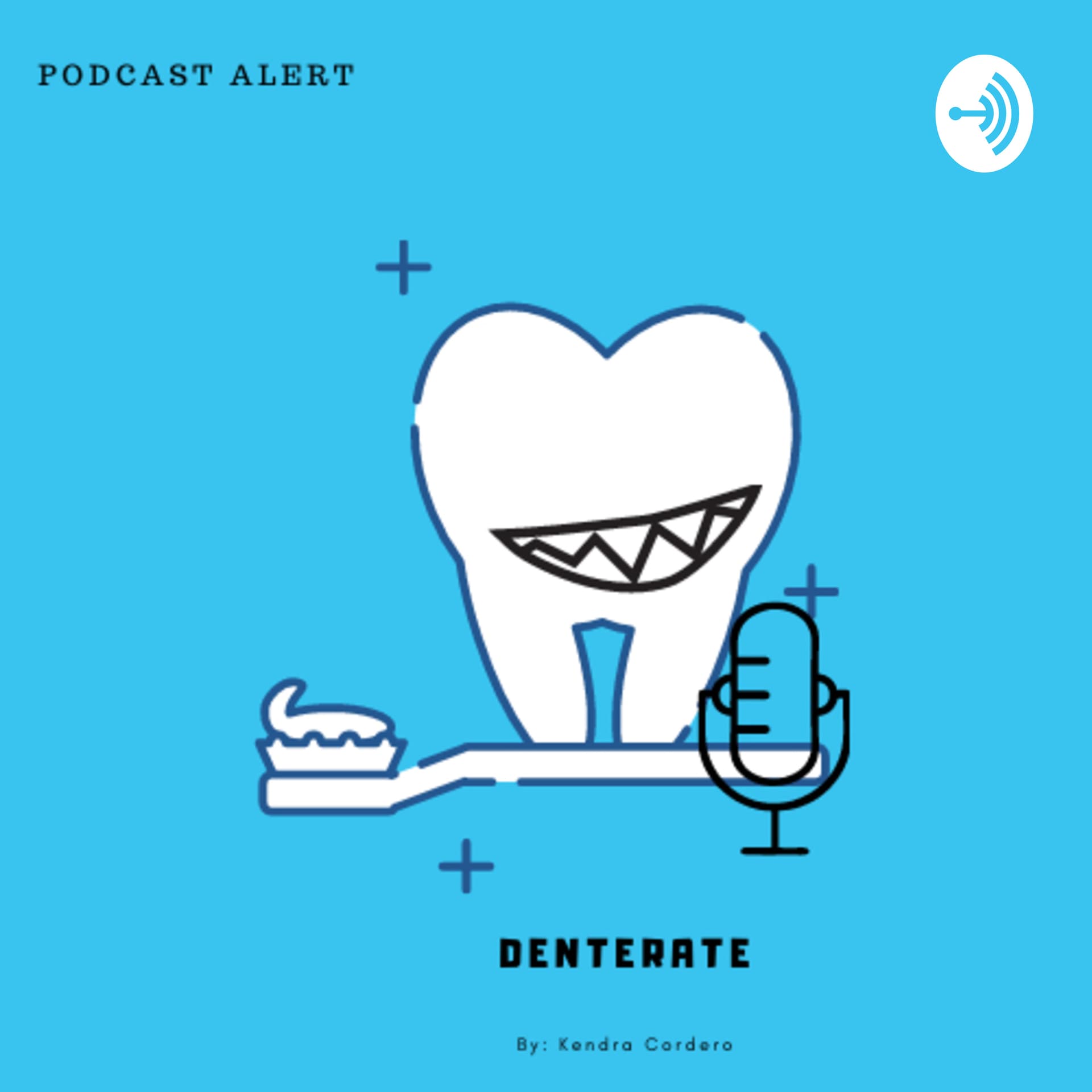 Denterate - Podcasts
