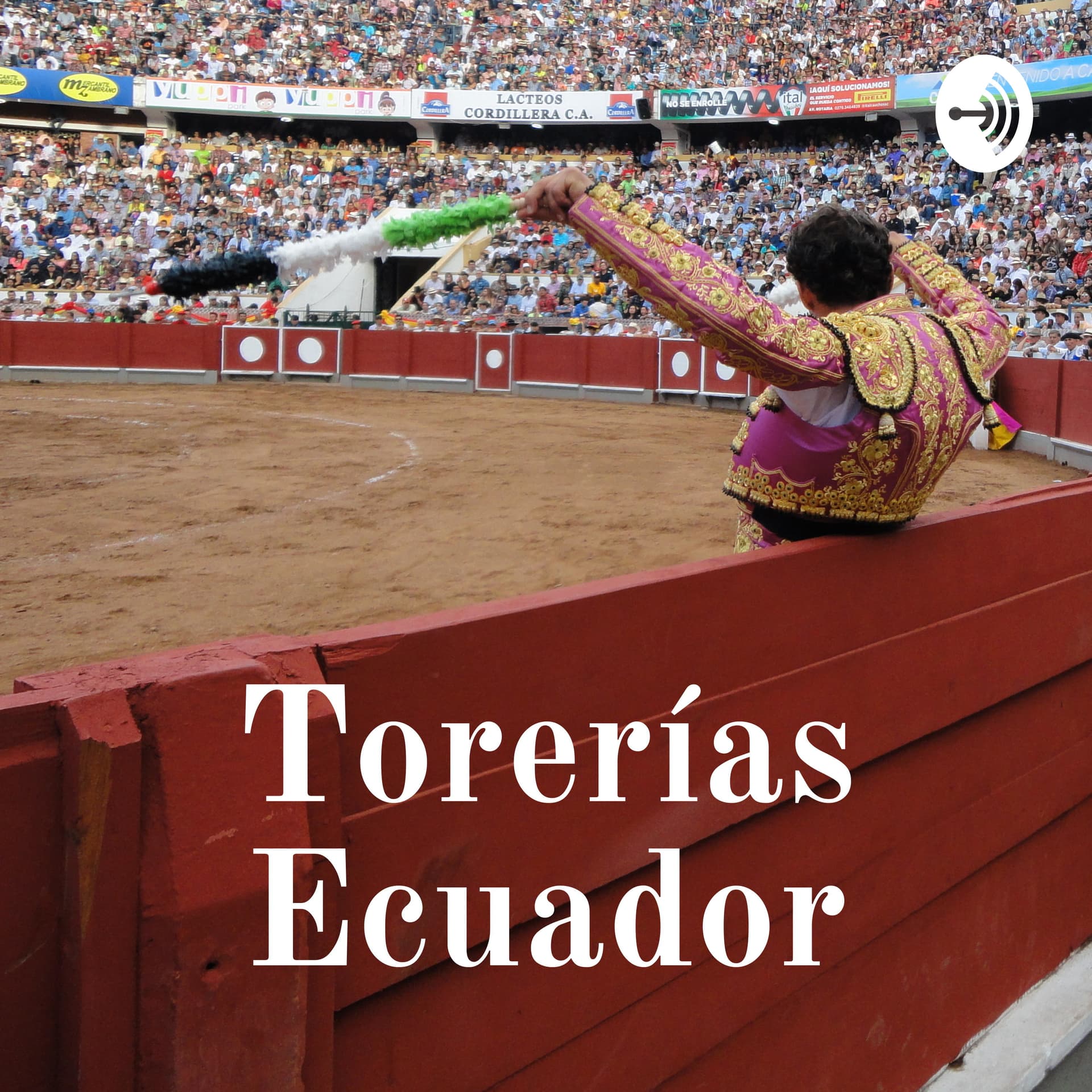 Torerías Ecuador - Podcasts