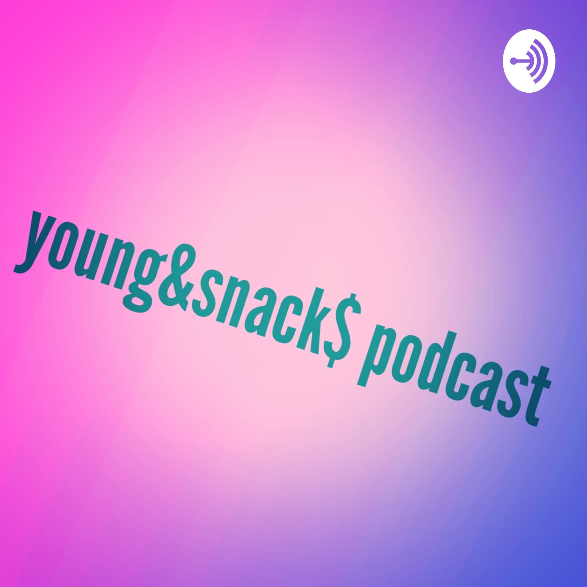 young&$nackspodcast