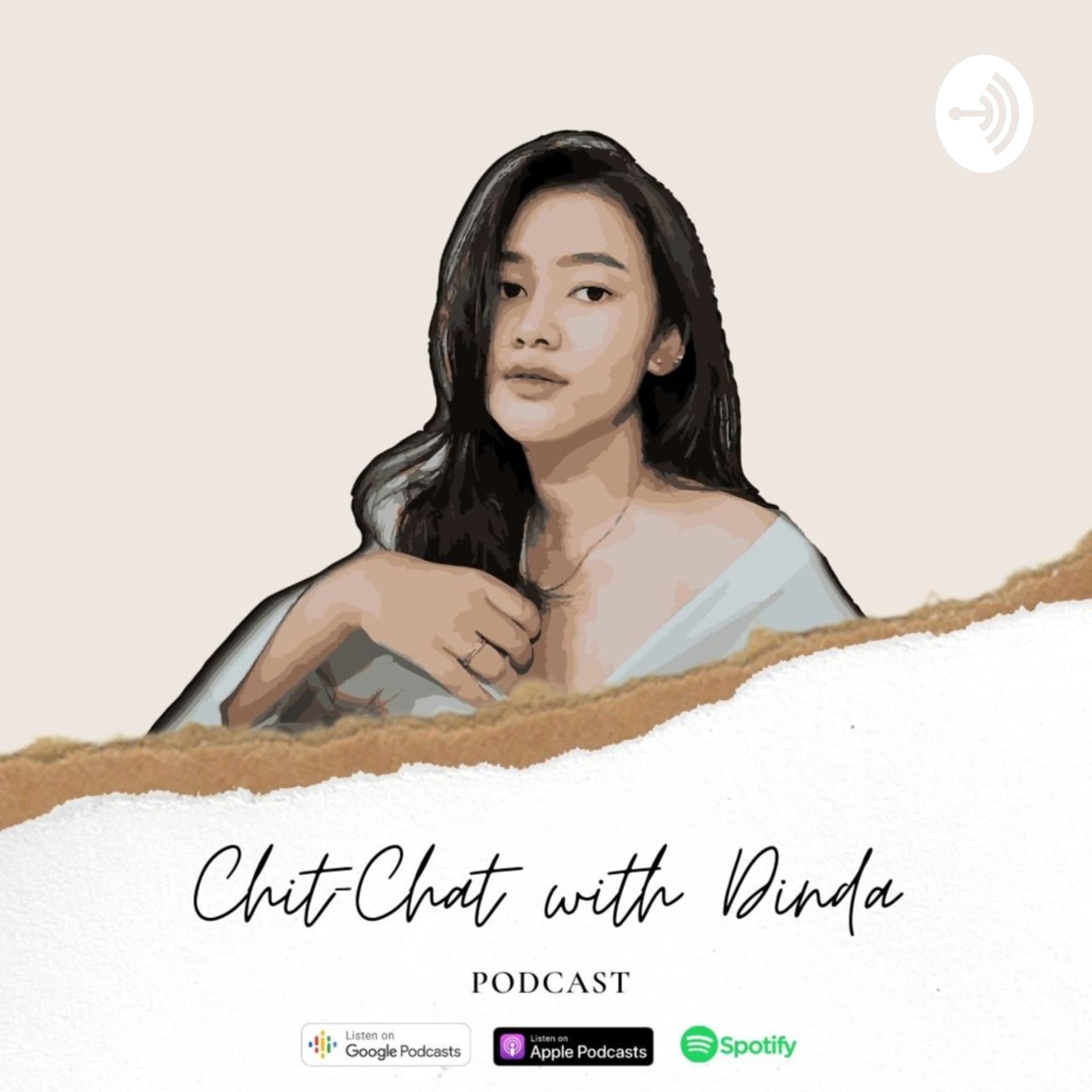 CHIT-CHAT WITH DINDA - Podcasts