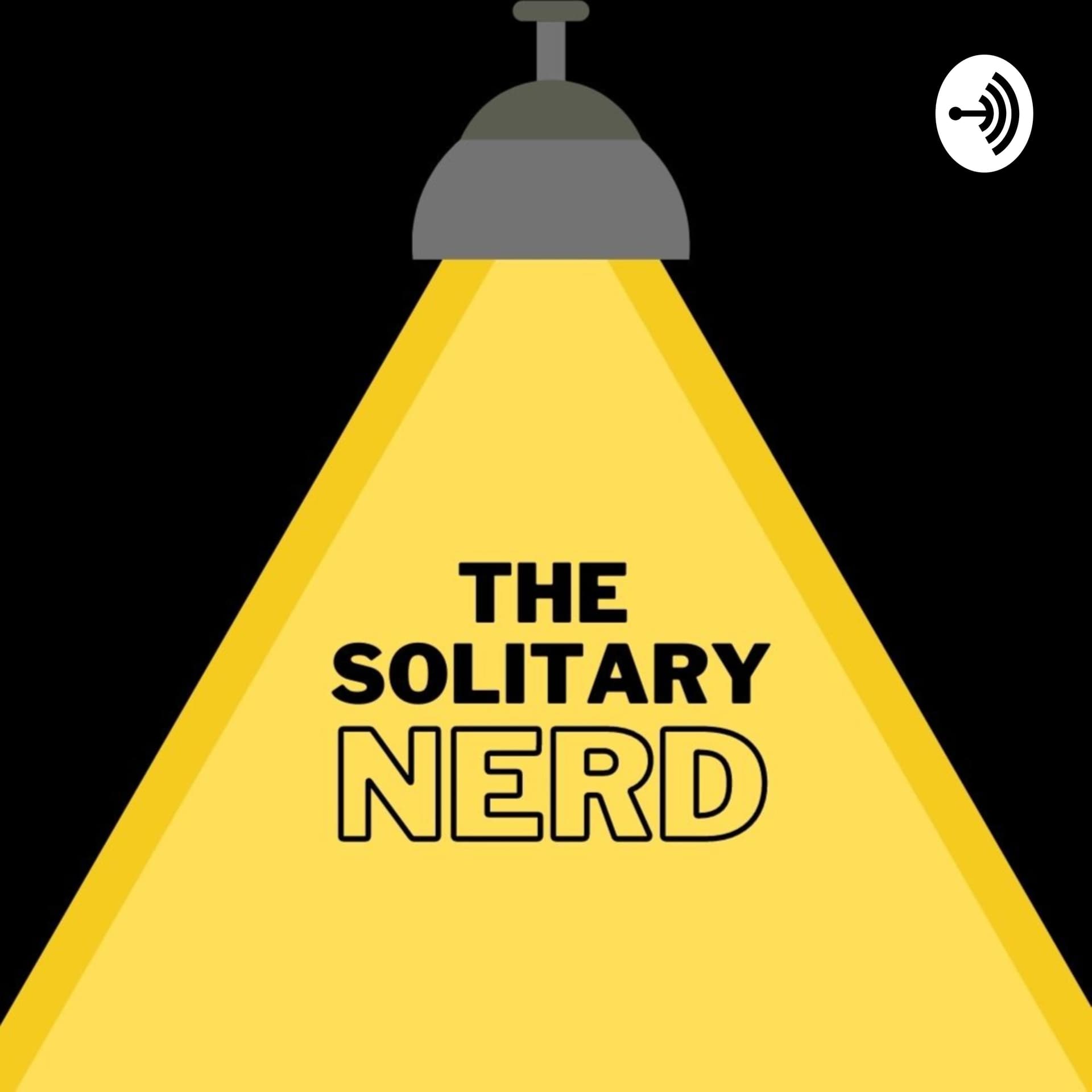 The Solitary Nerd - Podcasts