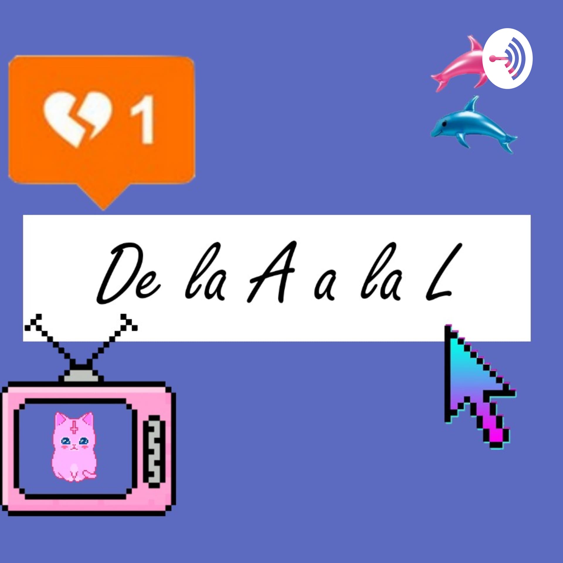 De la A a la L - Podcasts
