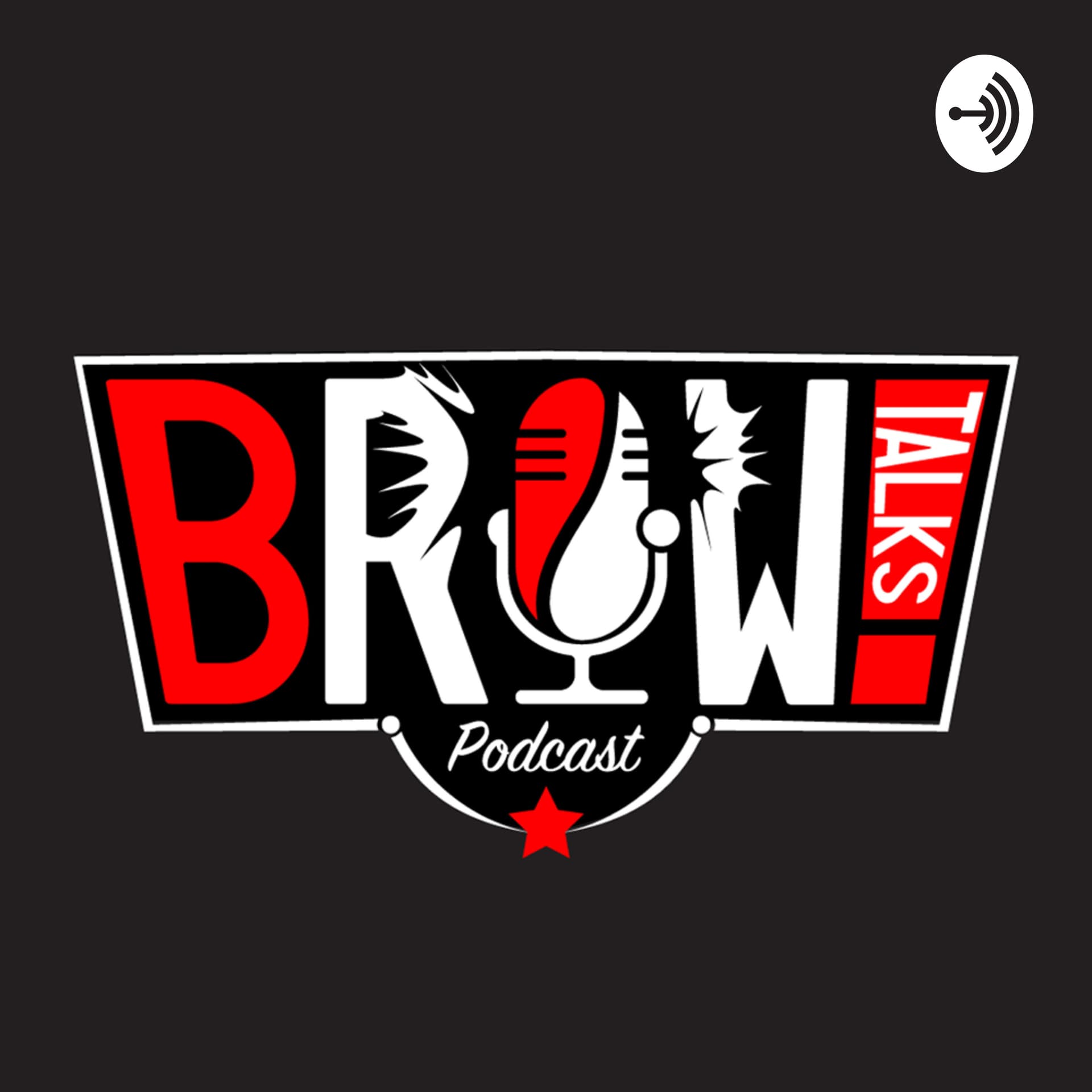 Brow Talks - Podcasts