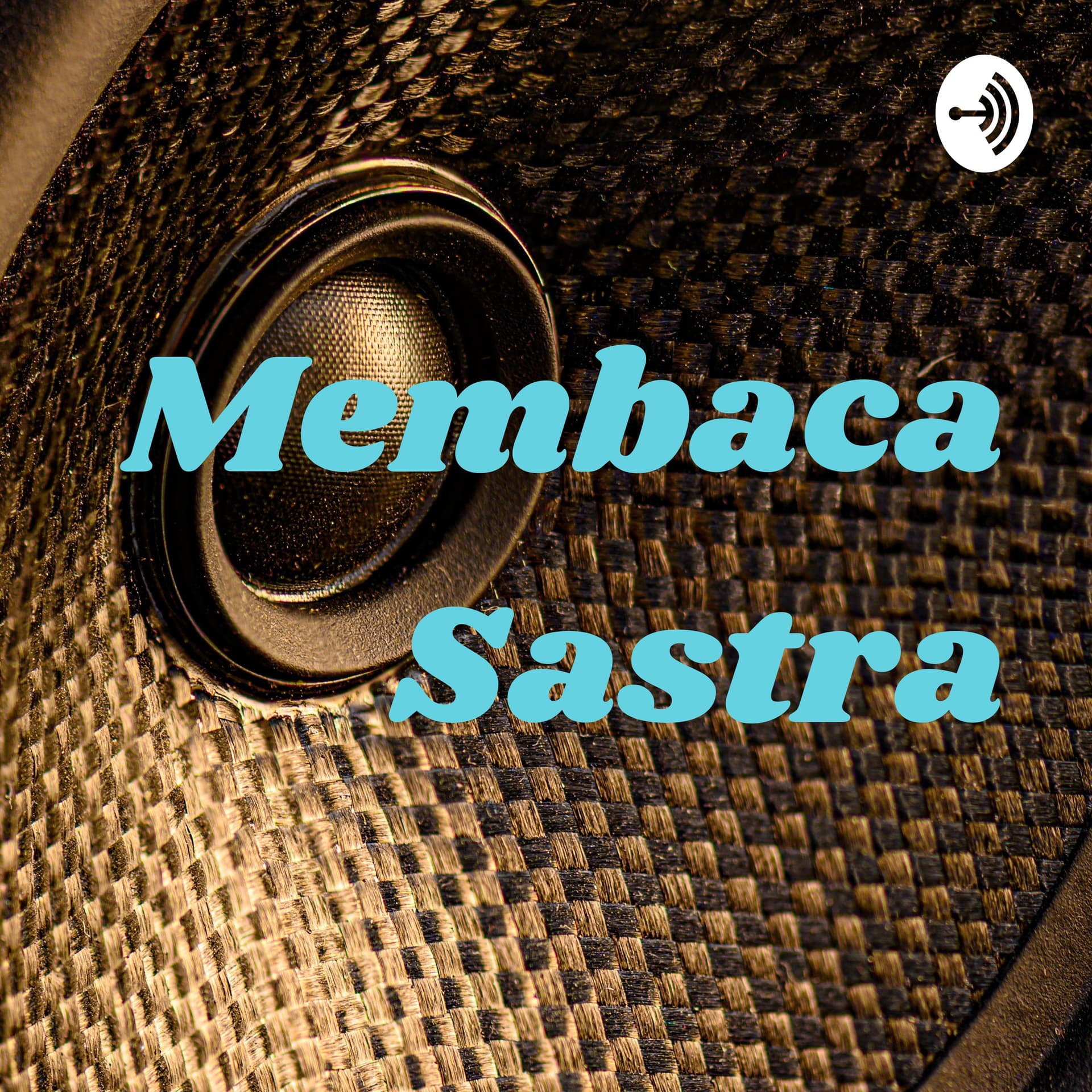 Membaca Sastra - Podcasts
