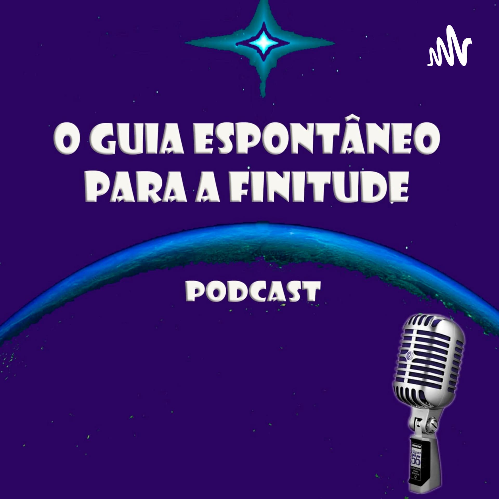 O guia espontâneo para a finitude. - Podcasts