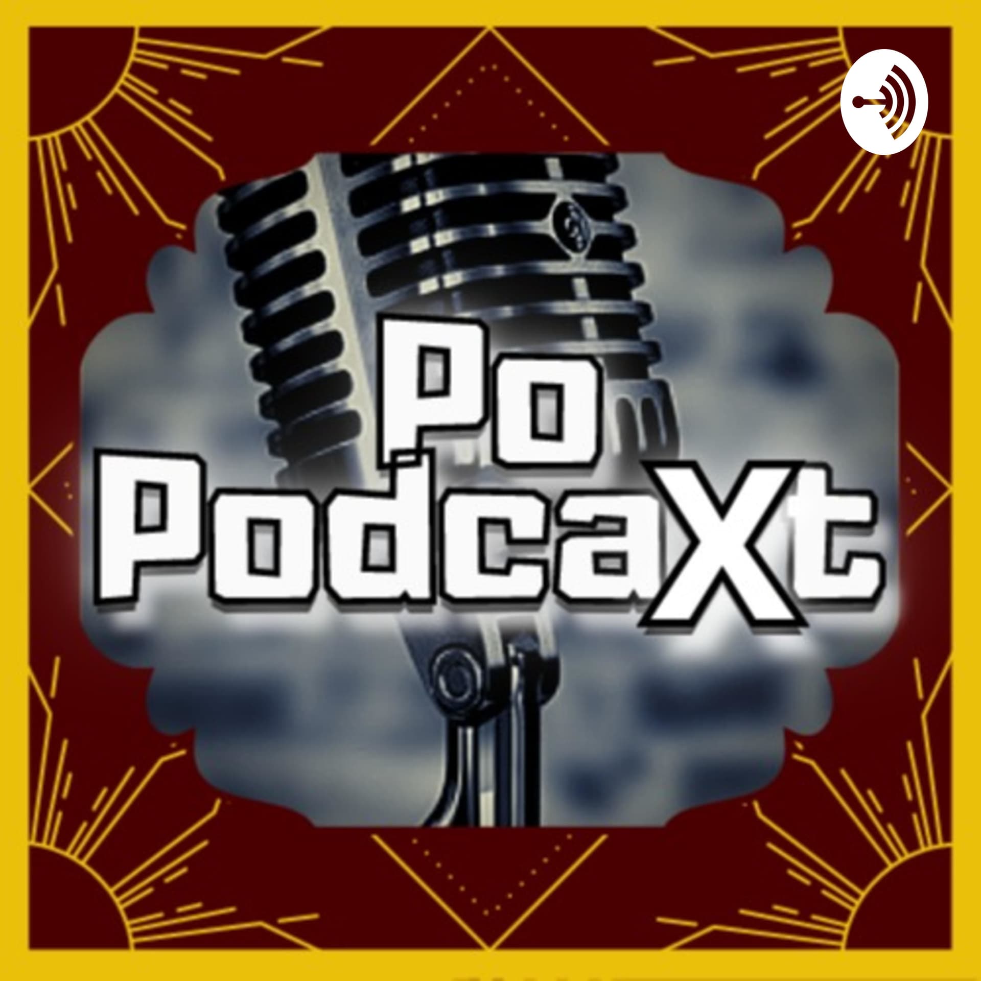 PoPodcaxt - O Podcast com "X" - Podcasts