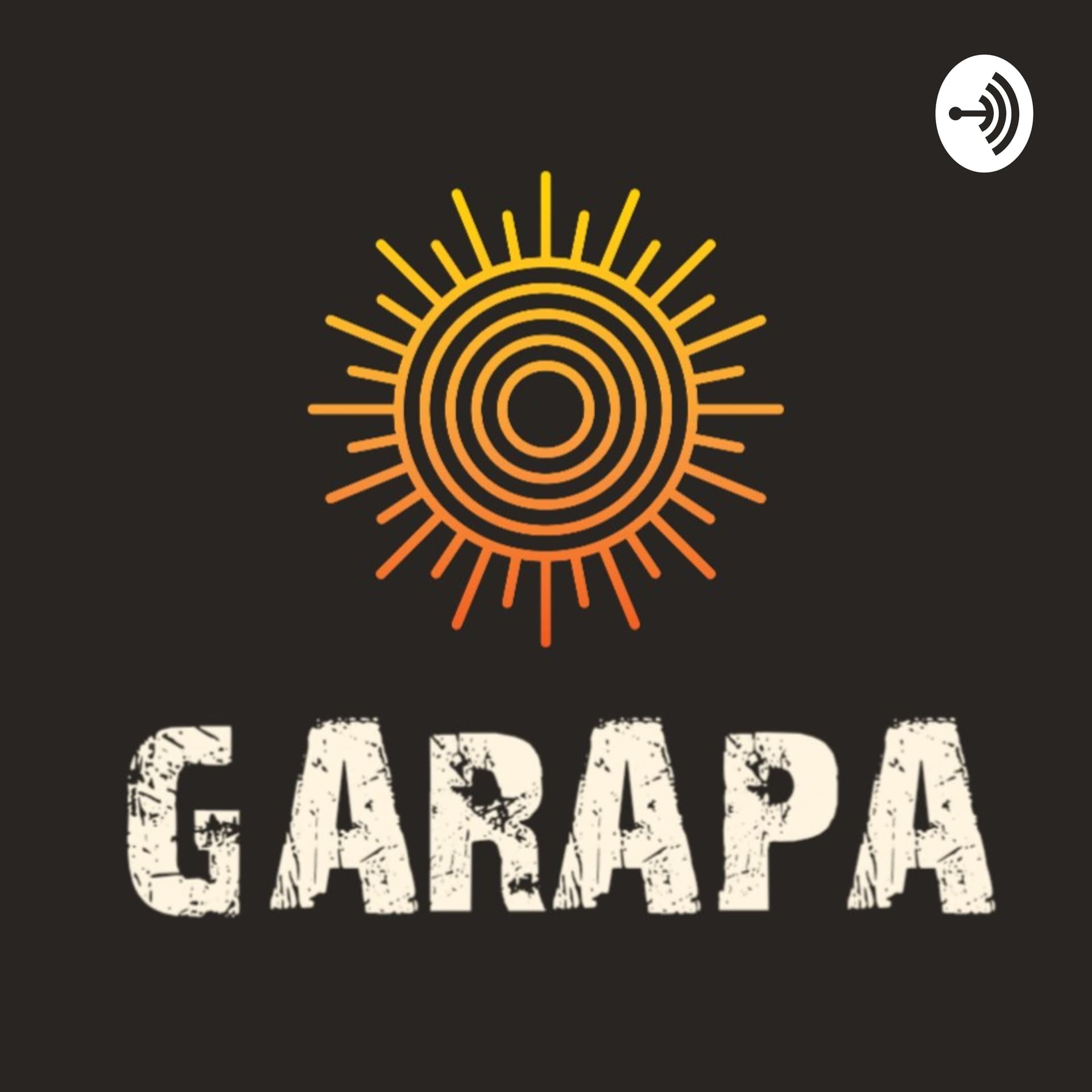 Garapa - Podcasts