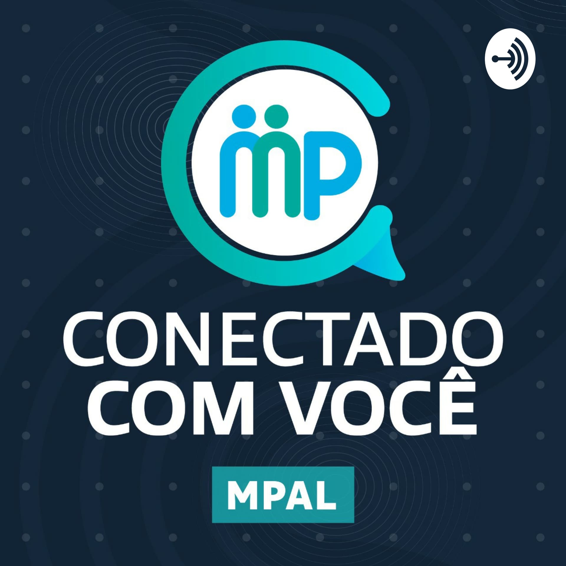 MP Conectado com Você - Podcasts
