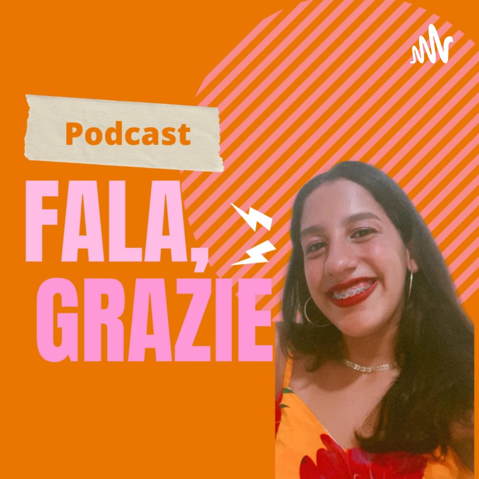 Fala, Grazie - Podcasts