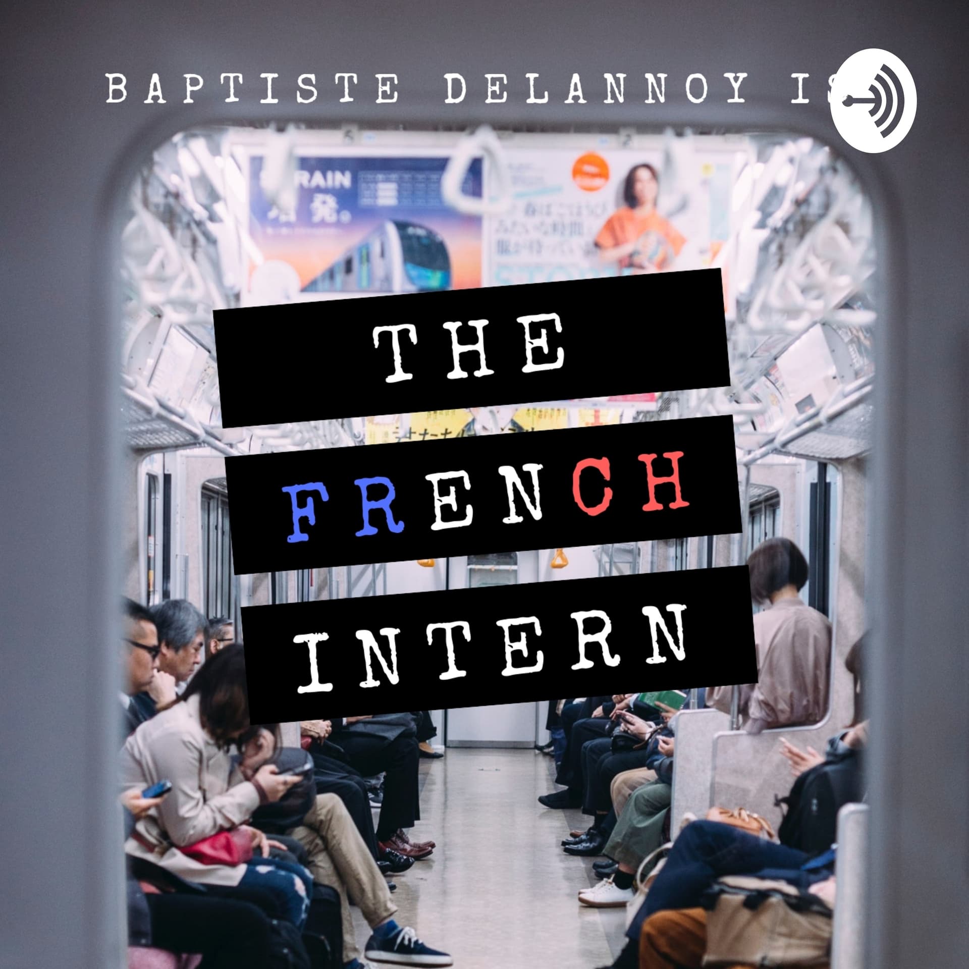 The French Intern - Podcasts