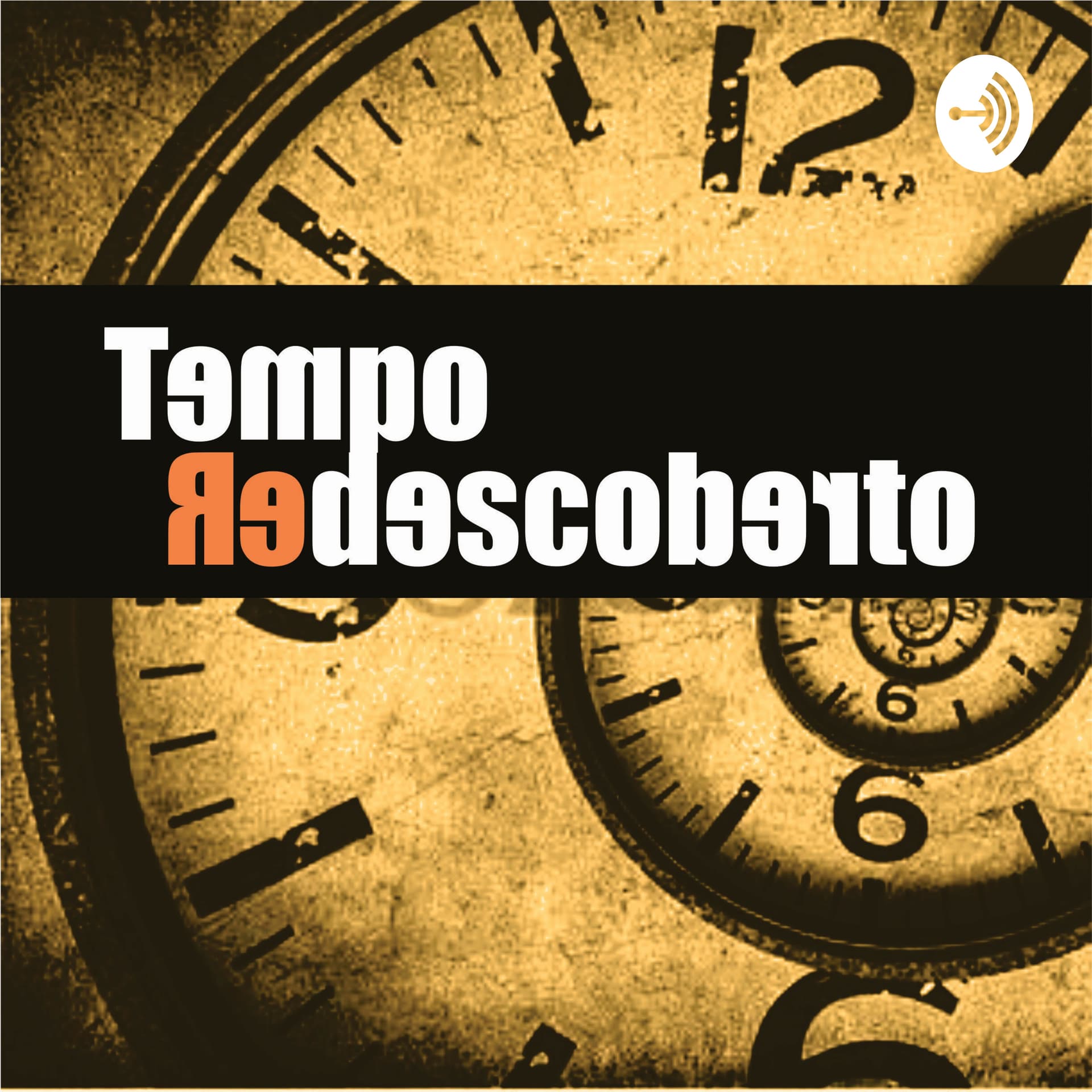 Tempo Redescoberto - Podcasts