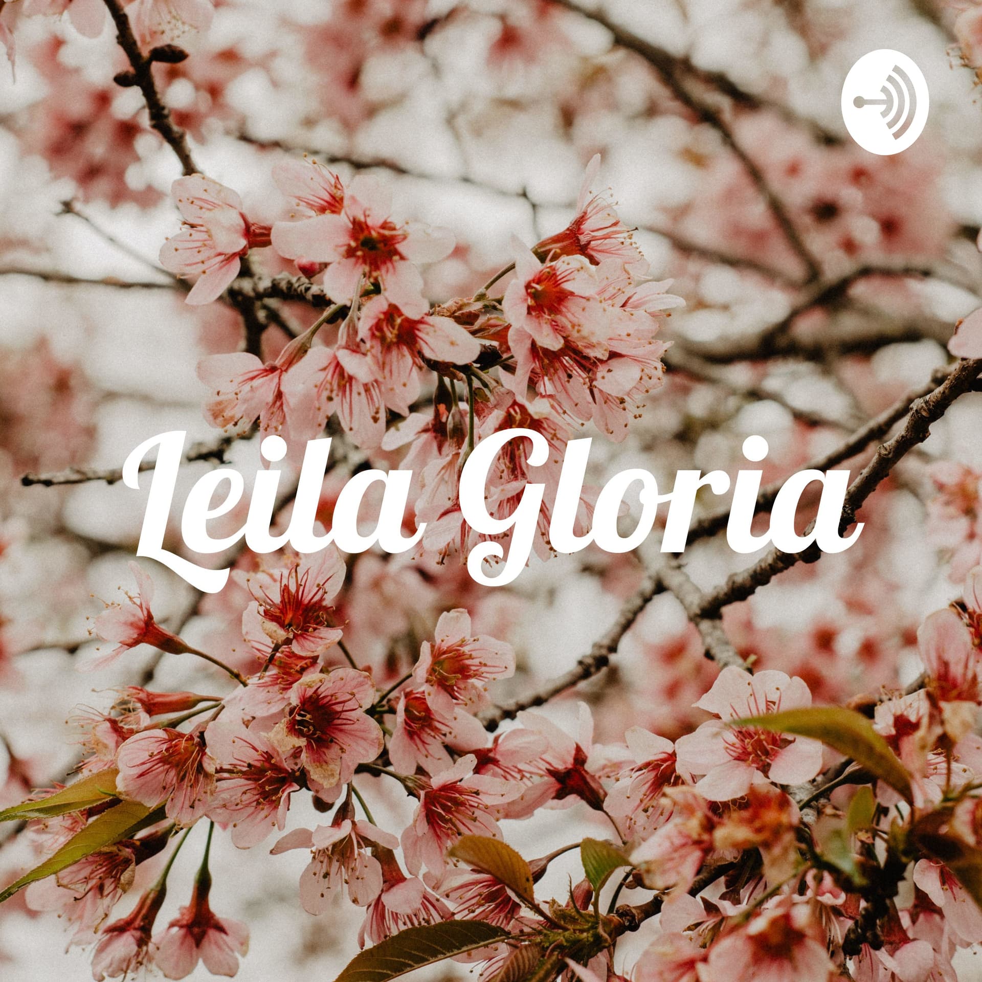 Leila Gloria - Podcasts