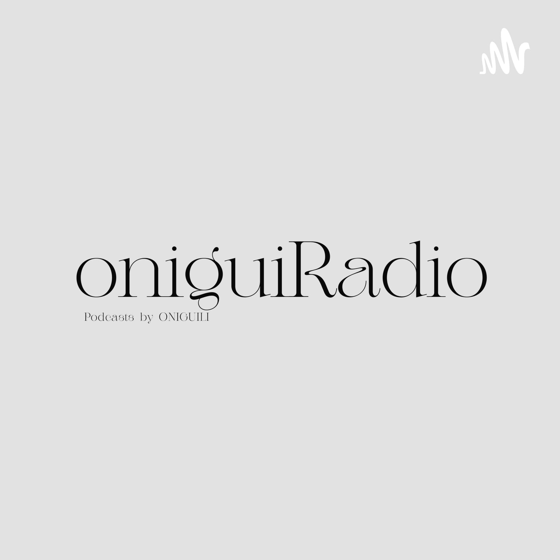 oniguiRadio - Podcasts