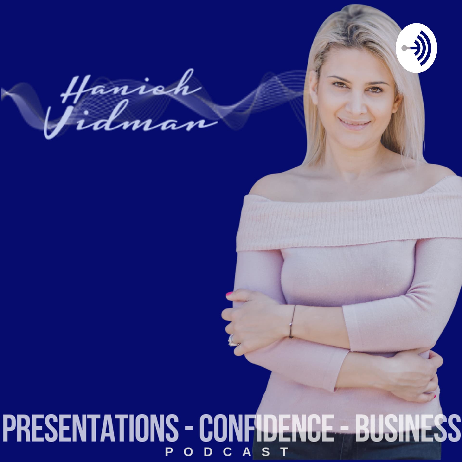 Hanieh Vidmar - Podcasts