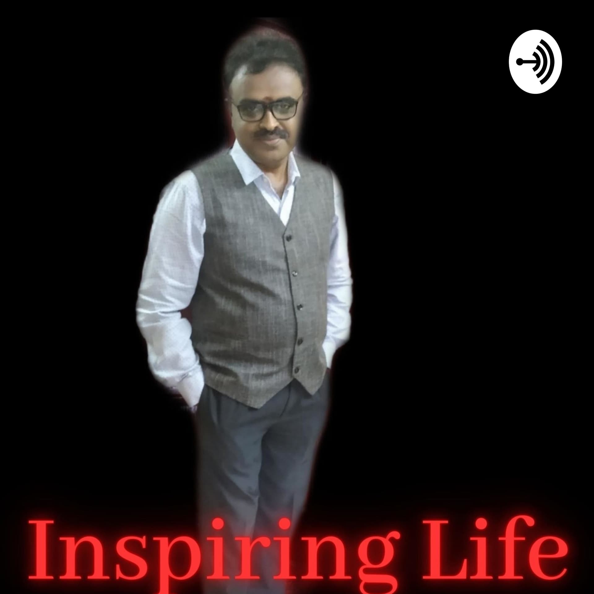 Inspiring Life - Podcasts