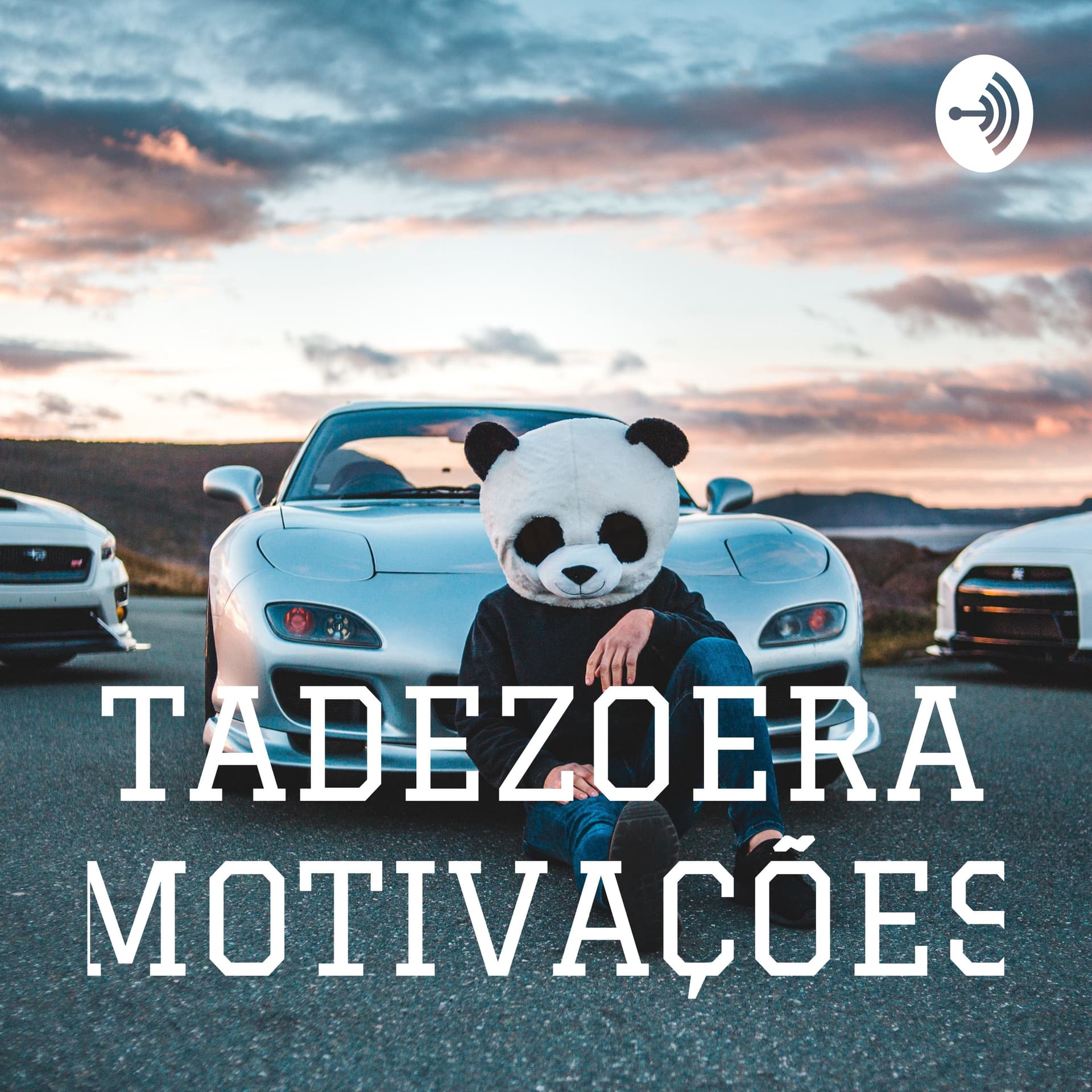 TADEZOERA MOTIVAÇÕES - Podcasts