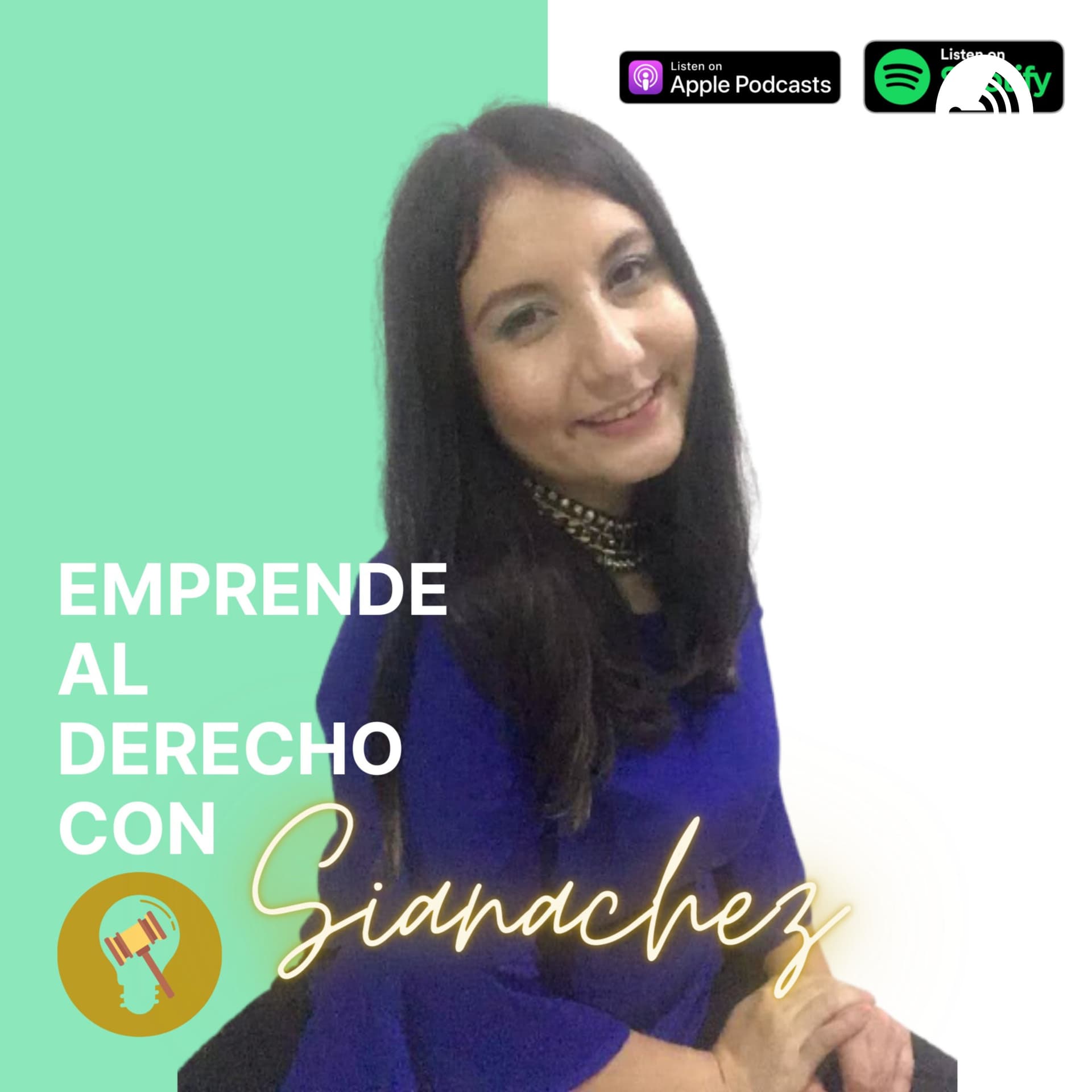 Emprende Al Derecho con SIANACHEZ - Podcasts