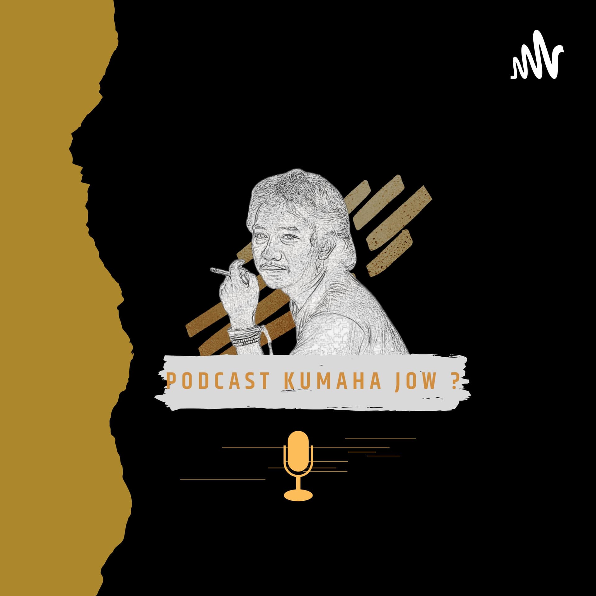 Kumaha Jow ? - Podcasts